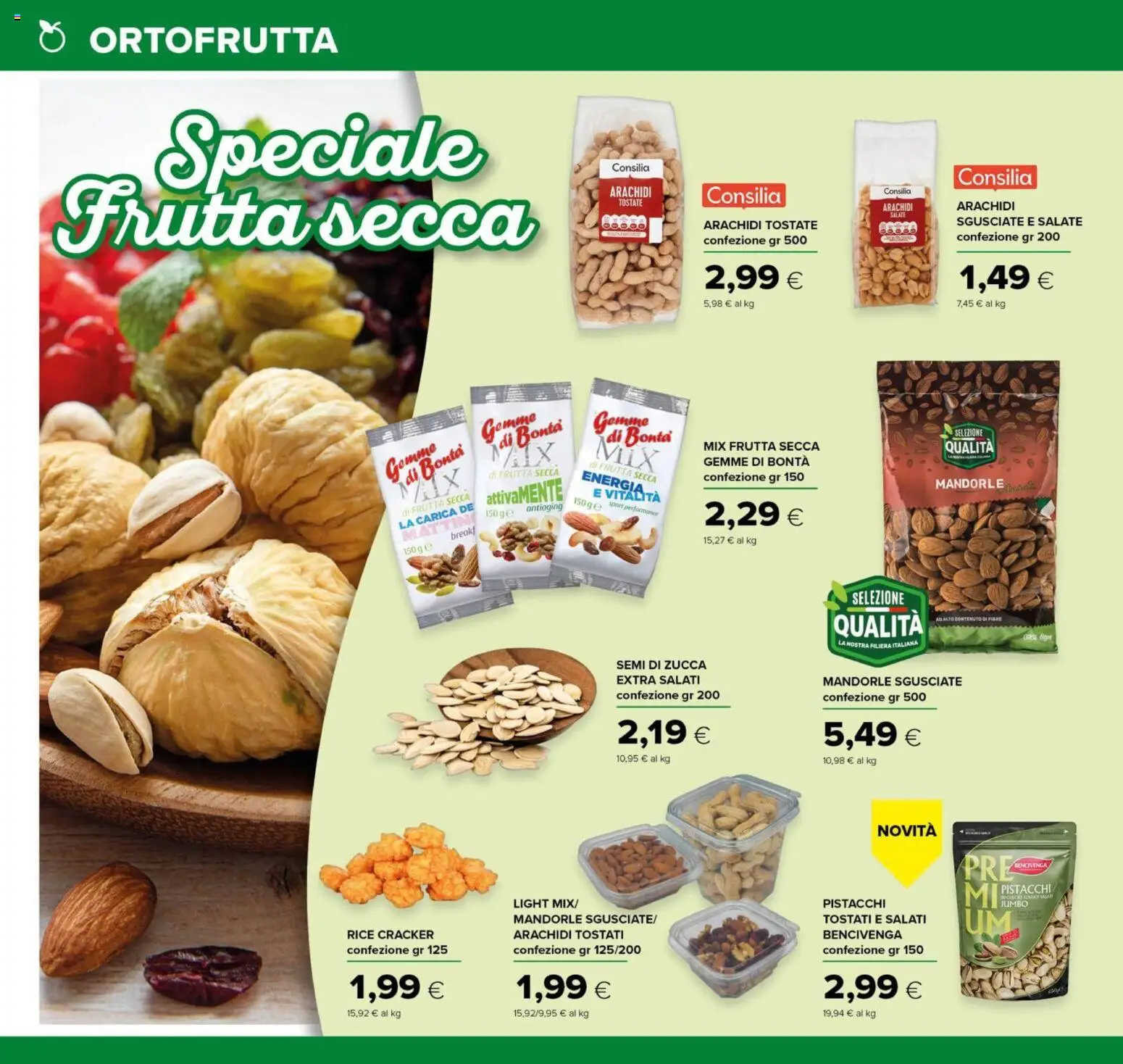 Volantino Tigre del 20.05.2026 | Pagina: 10 | Prodotti: Frutta, Mandorle, Zucca, Arachidi