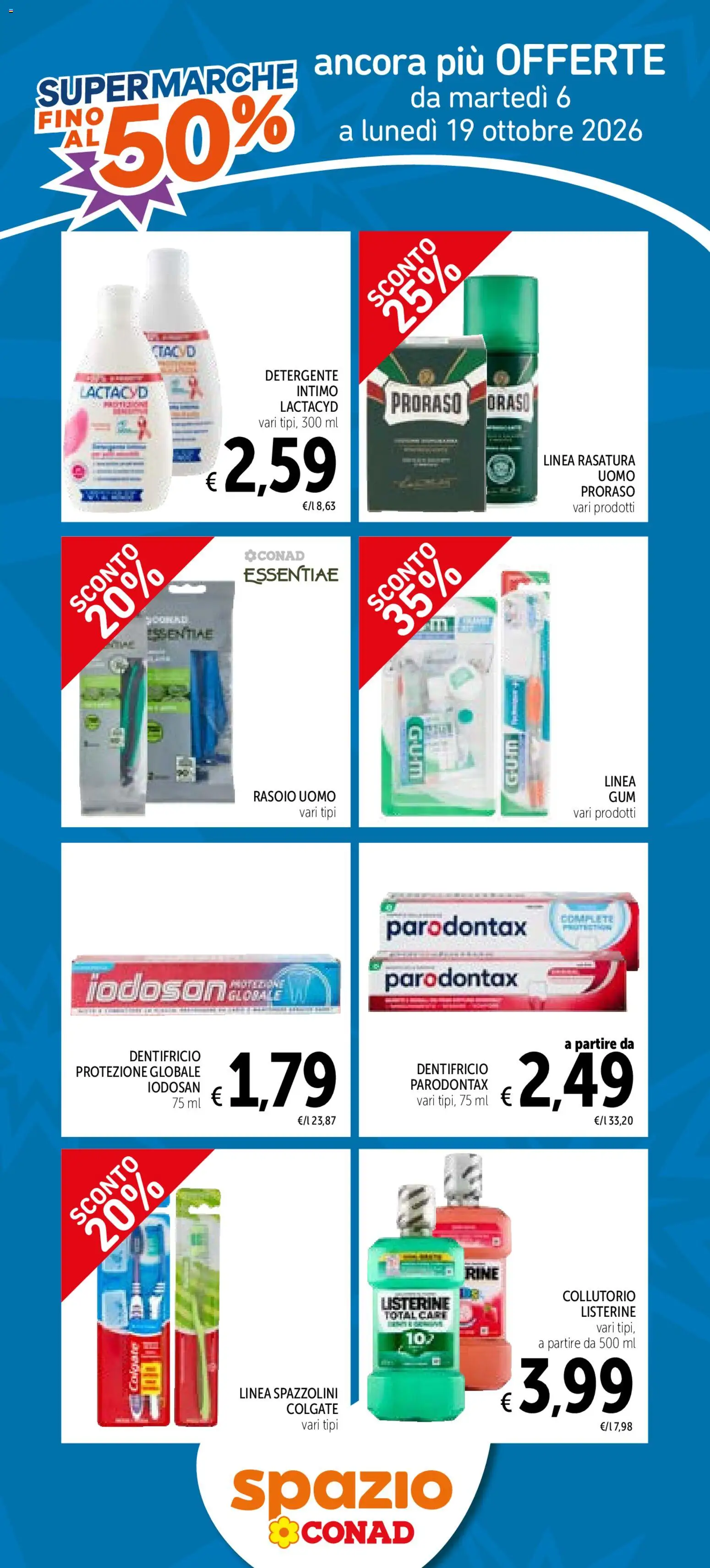 Volantino Spazio Conad del 06/10/2026 | Pagina: 2 | Prodotti: Rasoio, Detergente, Intimo, Listerine