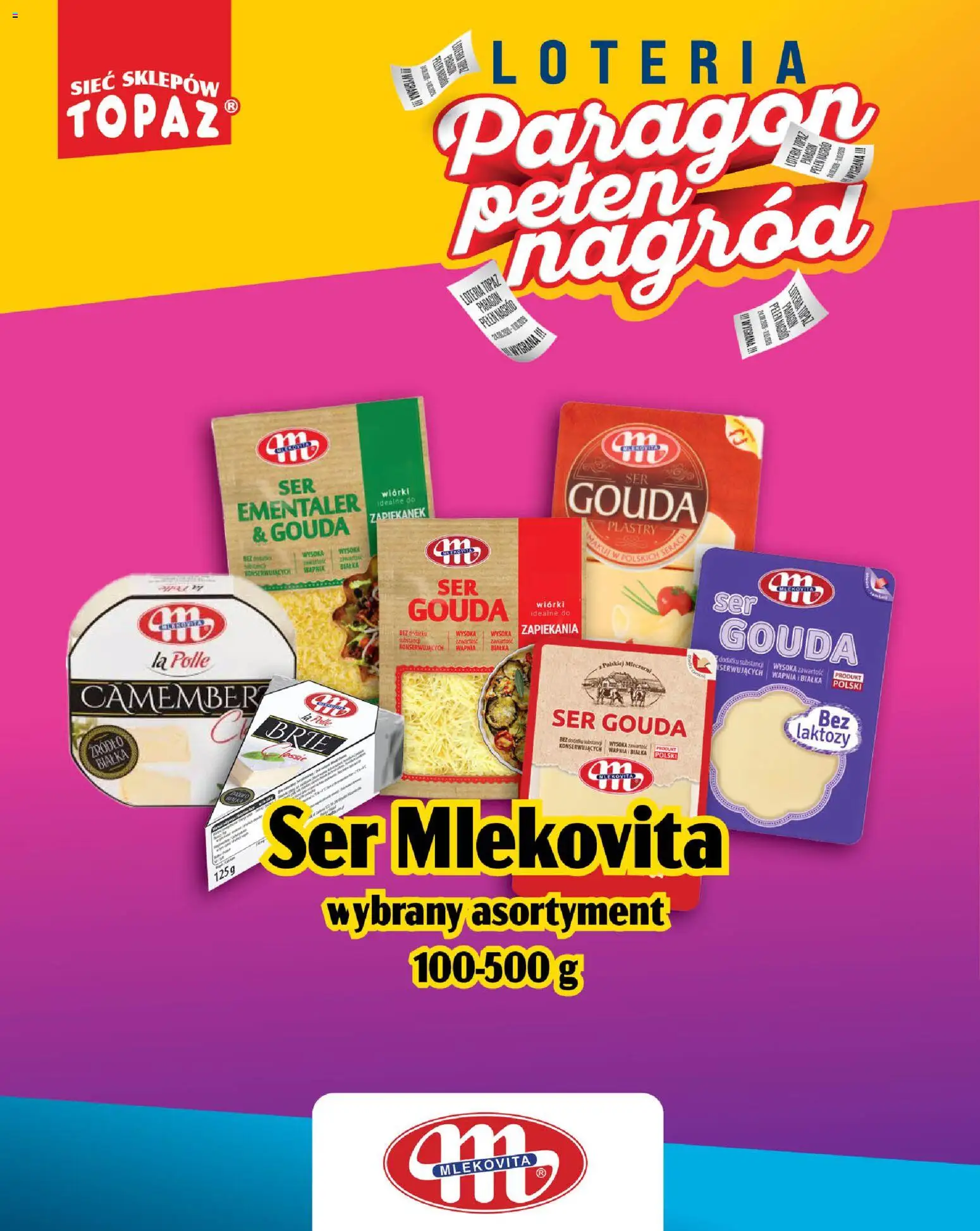 Topaz gazetka - Loteria Paragonowa od 24.08.2026 | Strona: 18 | Produkty: Camembert, Ser, Ser gouda
