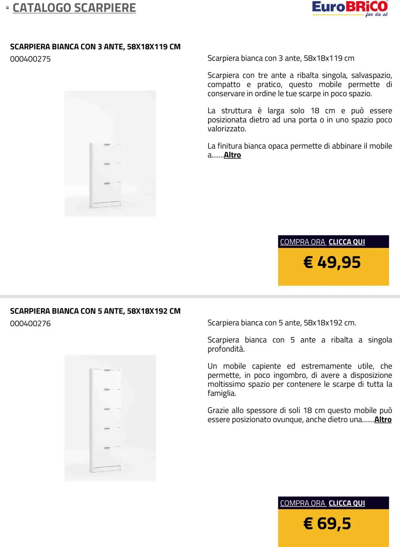 Volantino Eurobrico del 23.07.2025 | Pagina: 38 | Prodotti: Mobile, Scarpe, Scarpiera