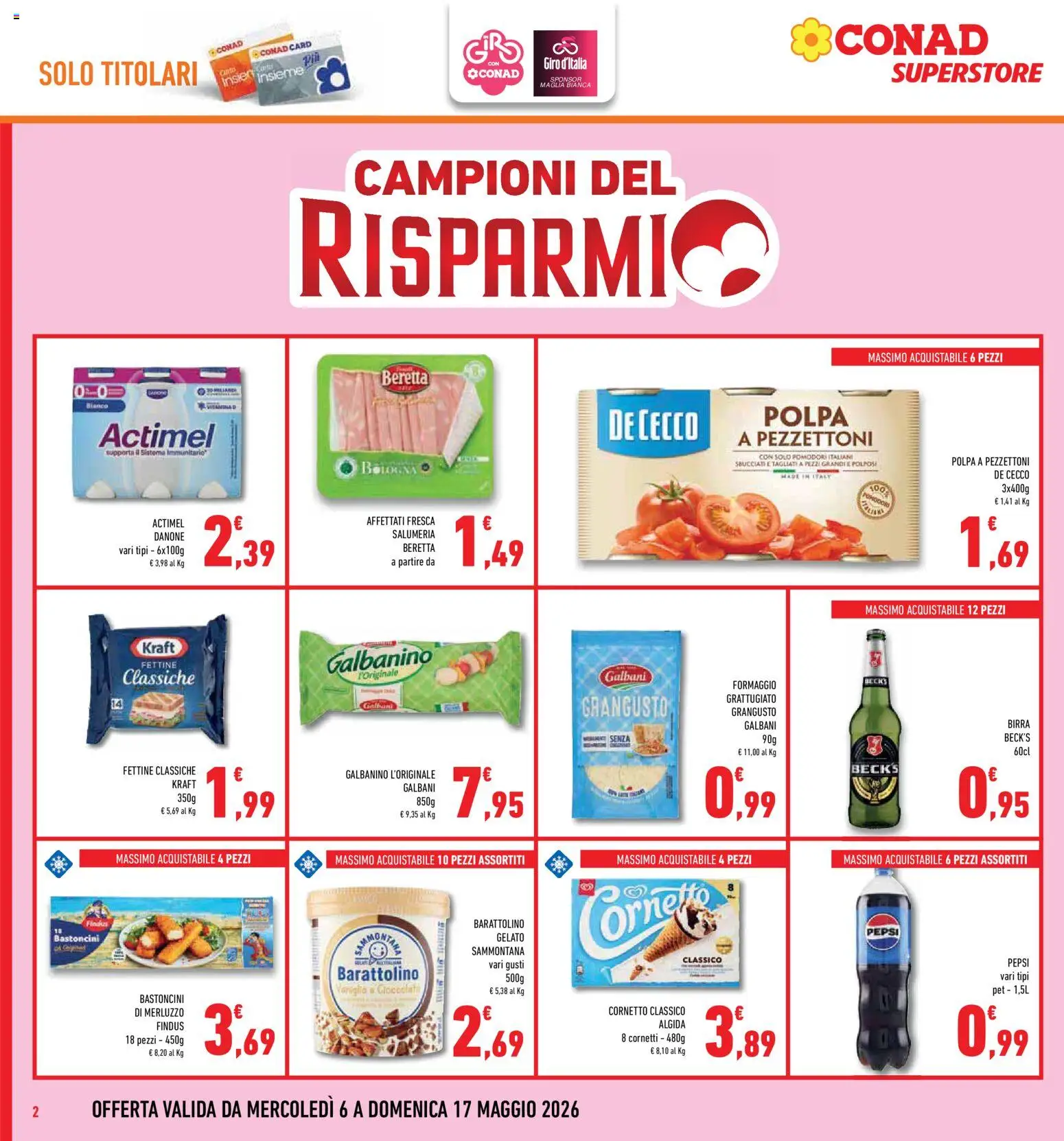 Volantino Conad del 06.05.2026 | Pagina: 2 | Prodotti: Cioccolato, Merluzzo, Formaggio, Pepsi