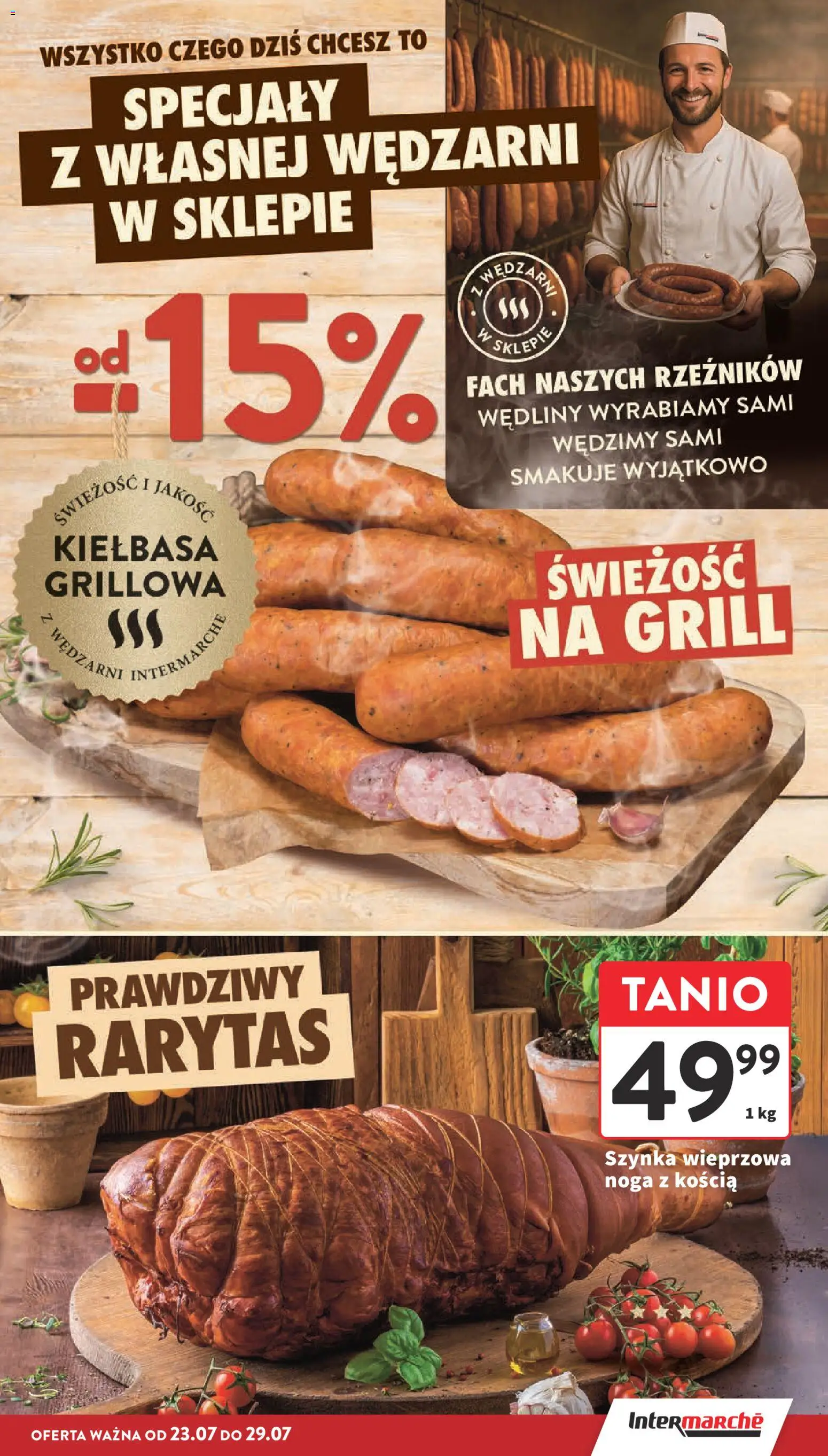 Intermarche gazetka od 23.07.2026 | Strona: 13 | Produkty: Kiełbasa, Grill, Szynka wieprzowa, Szynka