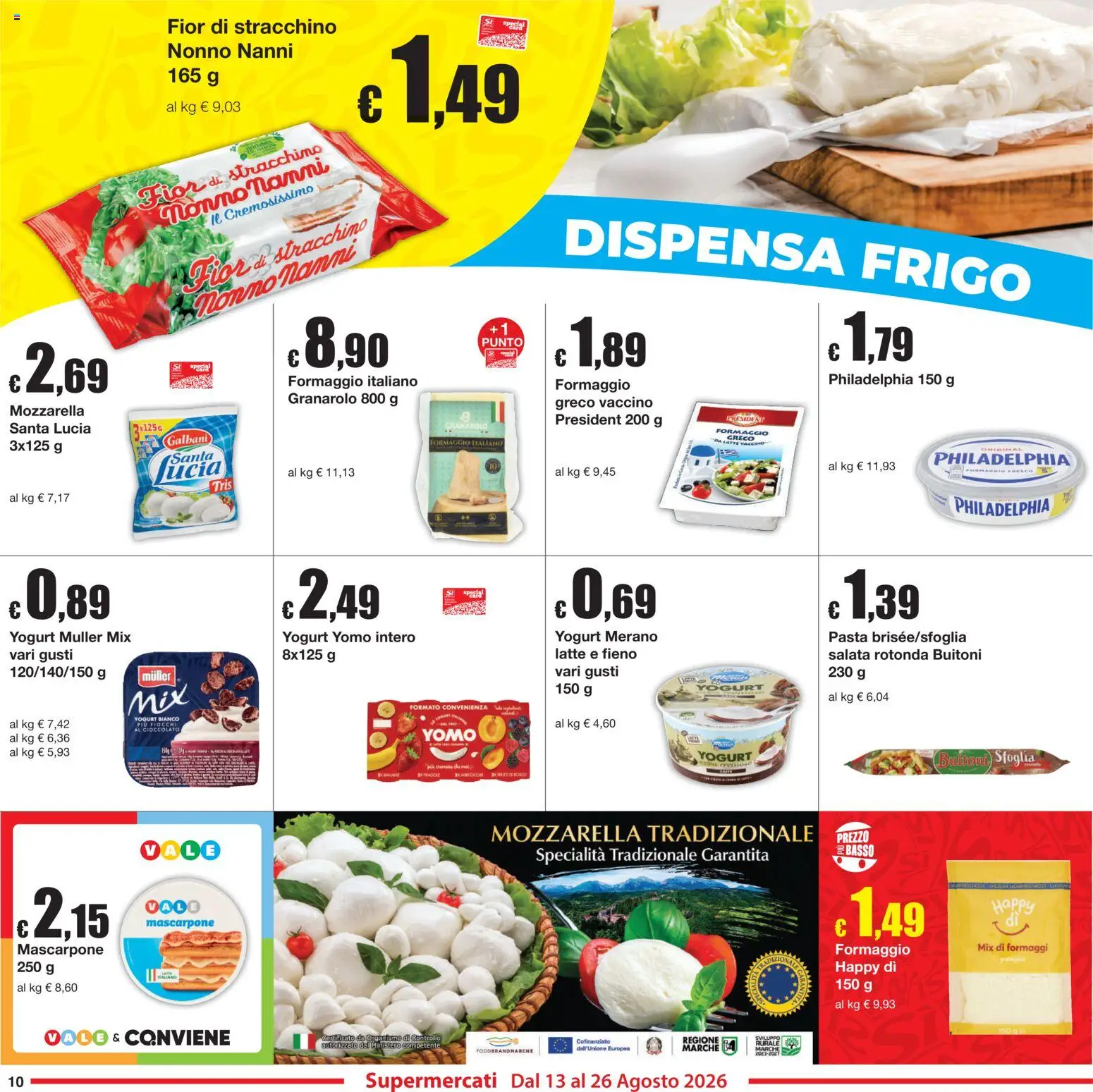 Volantino Sì con Te del 13/08/2026 | Pagina: 10 | Prodotti: Cioccolato, Formaggio, Stracchino, Yogurt bianco