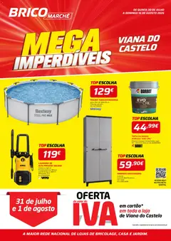 Pré-visualização BricoMarché Folheto 11 - Mega Imperdíveis - Viana do Castelo válido de 30/07/2026