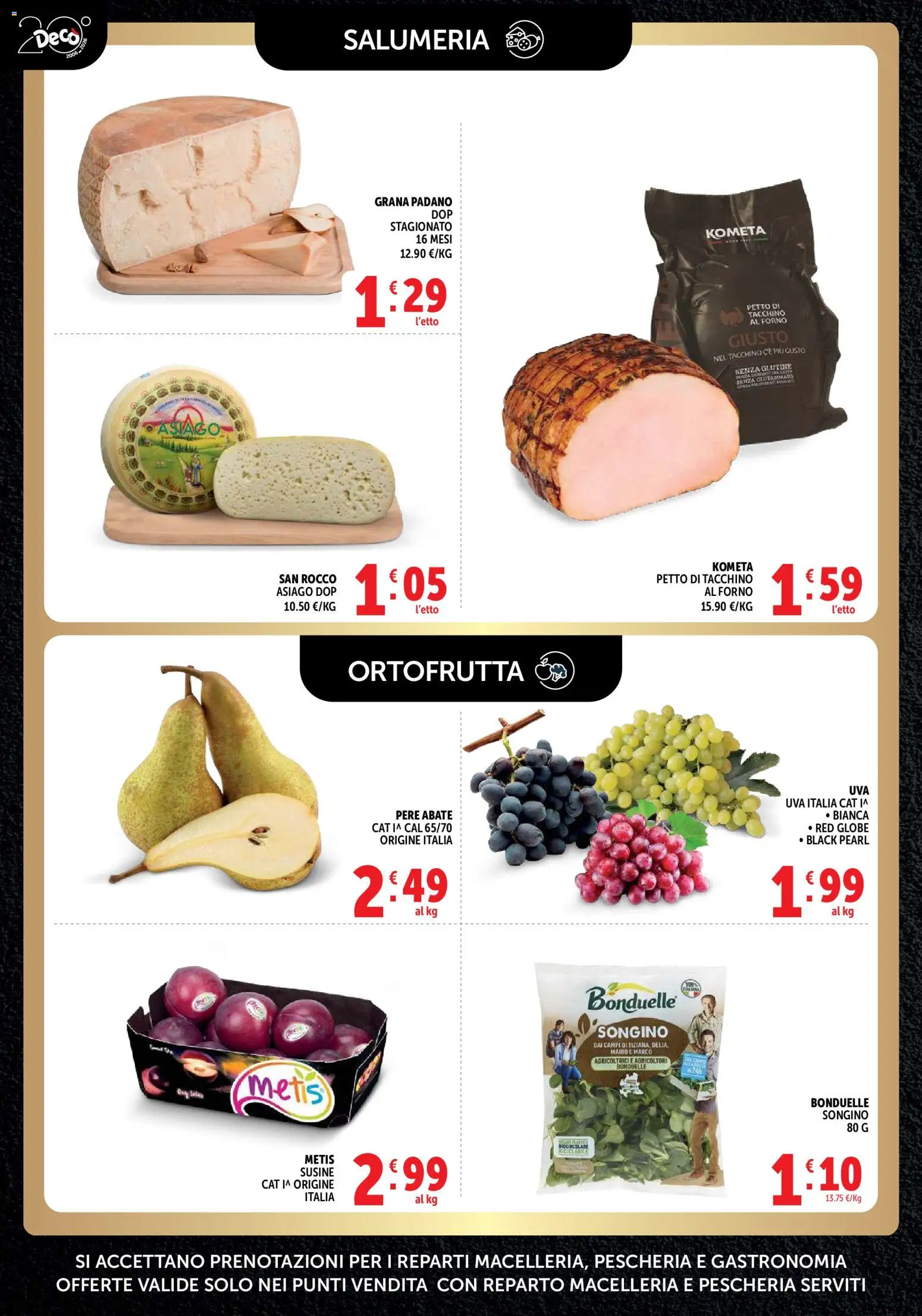 Volantino Decò del 22/09/2026 | Pagina: 6 | Prodotti: Tacchino, Uva, Grana Padano, Petto di tacchino