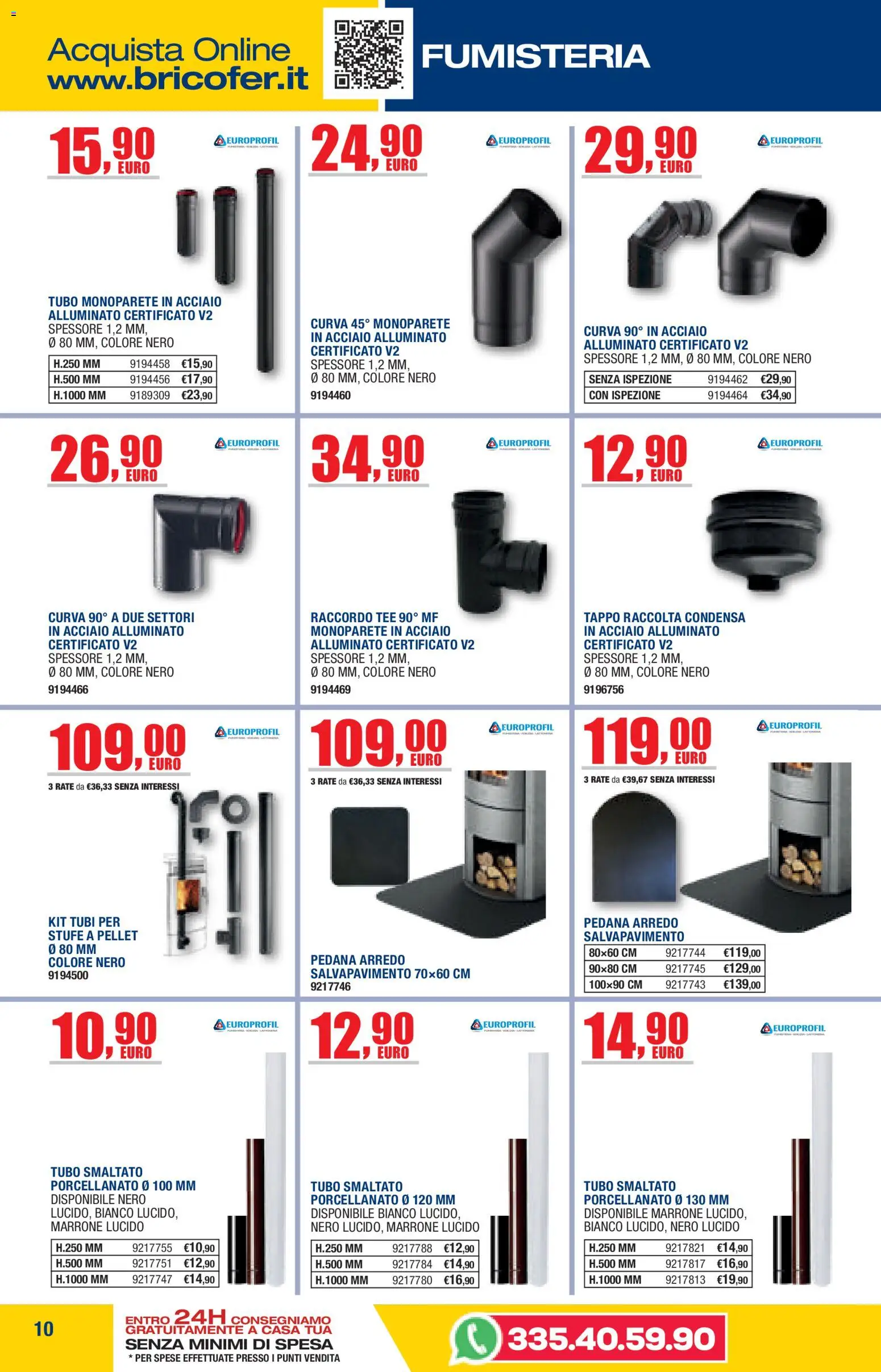 Volantino Bricofer del 05/10/2026 | Pagina: 10 | Prodotti: Pellet, Tubo, Tubi