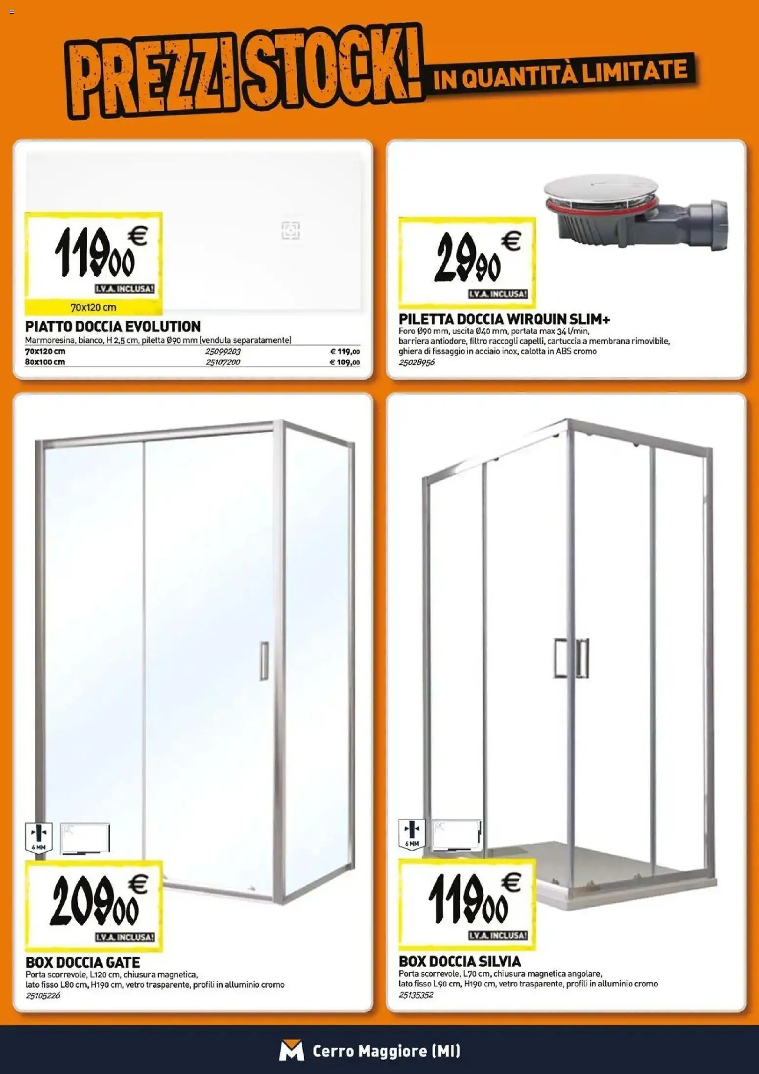 Nuovo Tecnomat catalogo dal 29/10/2026 > offerte anteprima 🛍️ | Pagina: 2 | Prodotti: Porta, Box doccia, Alluminio, Doccia