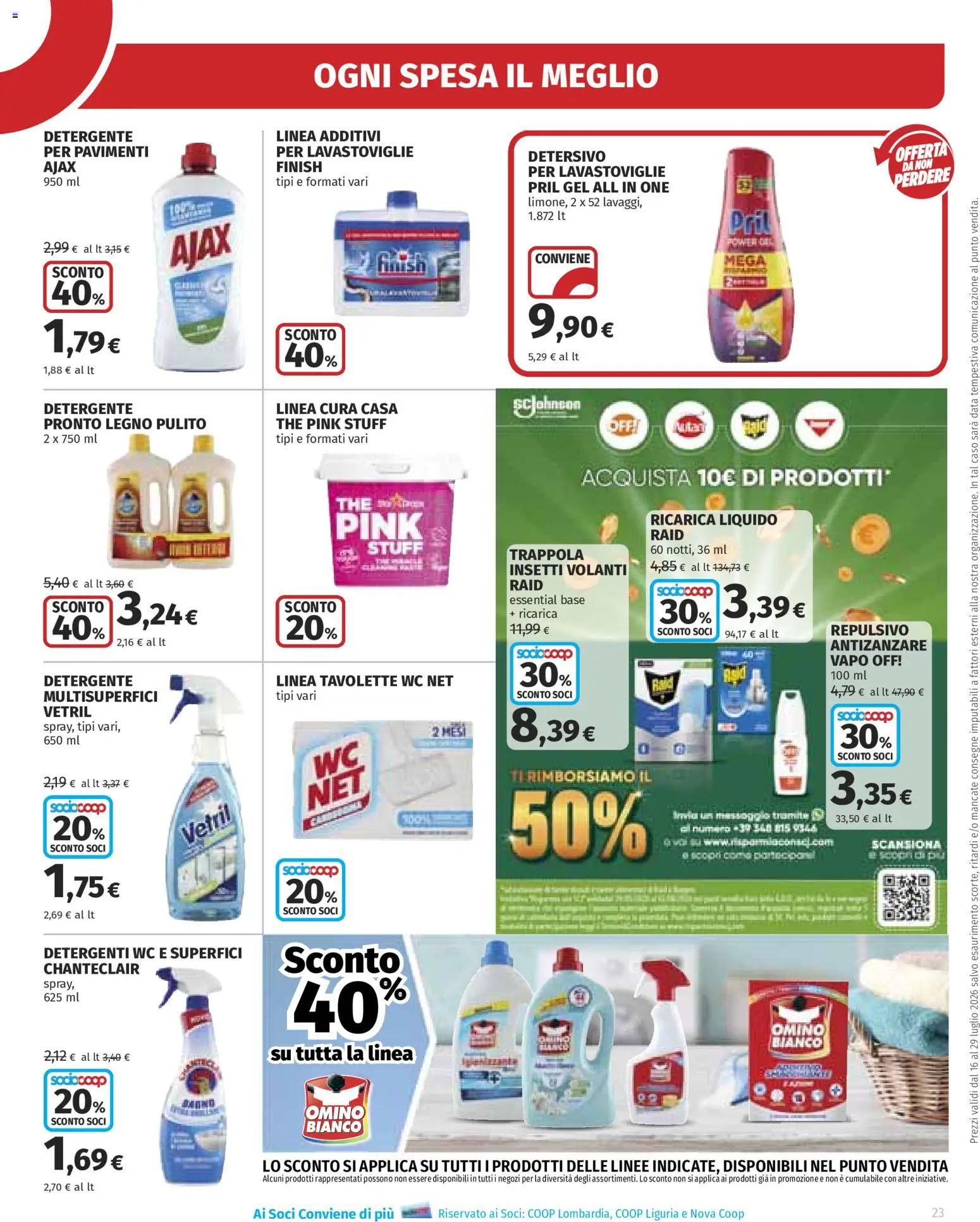Volantino Ipercoop del 16/07/2026 | Pagina: 23 | Prodotti: Antizanzare, Lavastoviglie, The, WC