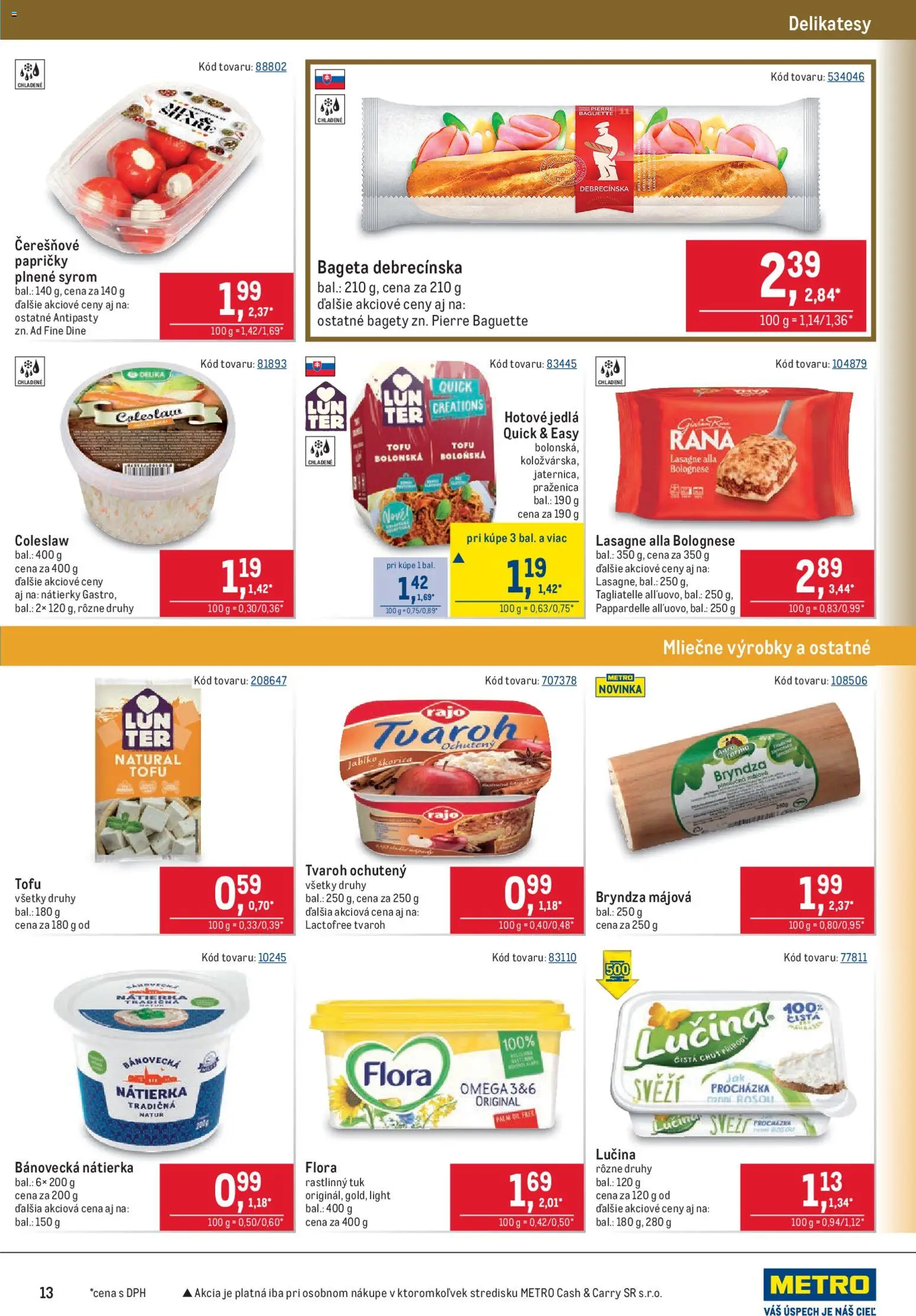 Nové Metro akcie – leták je platný od 06.05.2026 | Strana: 13 | Produkty: Tofu, Bryndza, Flora, Lasagne