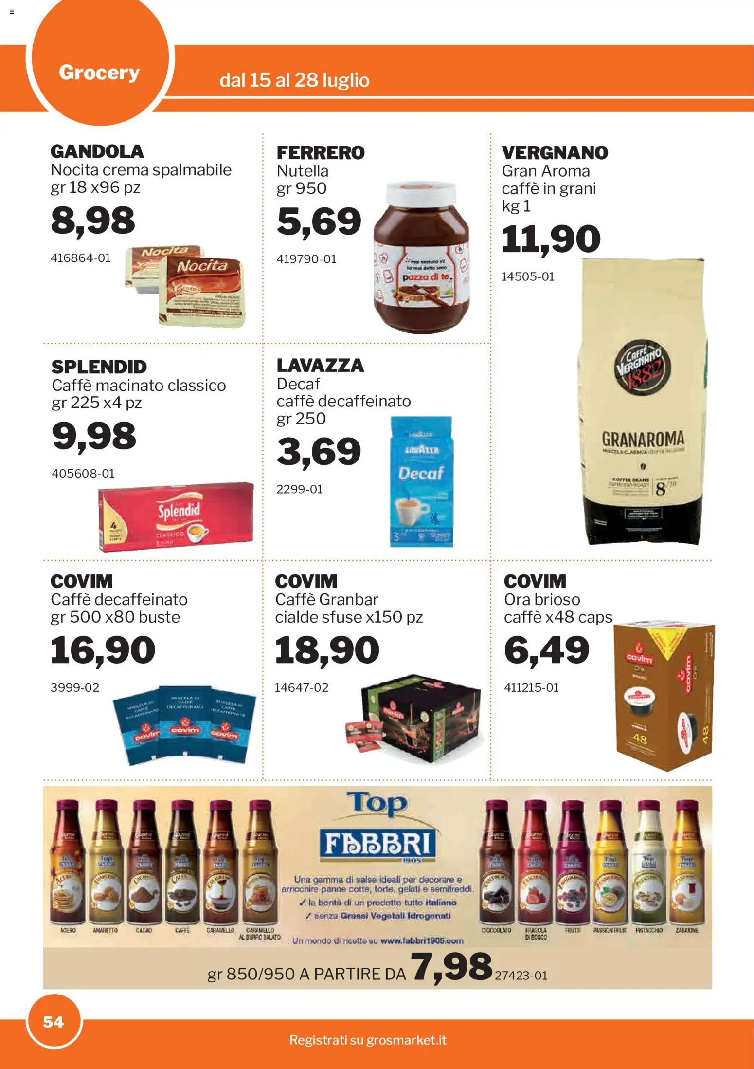 Volantino Sogegross del 15/07/2026 | Pagina: 54 | Prodotti: Cioccolato, Nutella, Caffè in grani, Macinato
