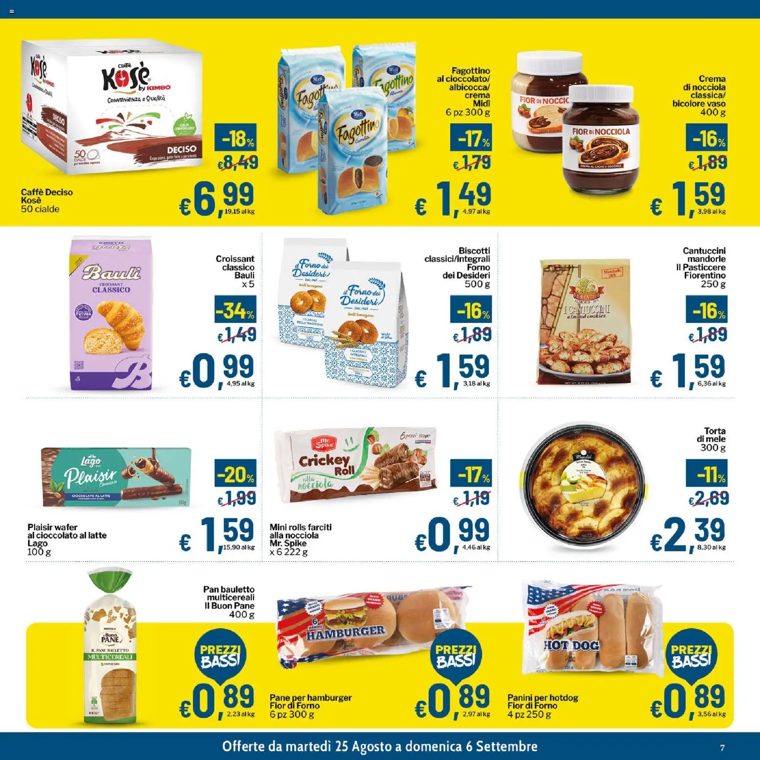 Volantino Qui Discount del 25/08/2026 | Pagina: 7 | Prodotti: Caffè, Mele, Cacao, Forno