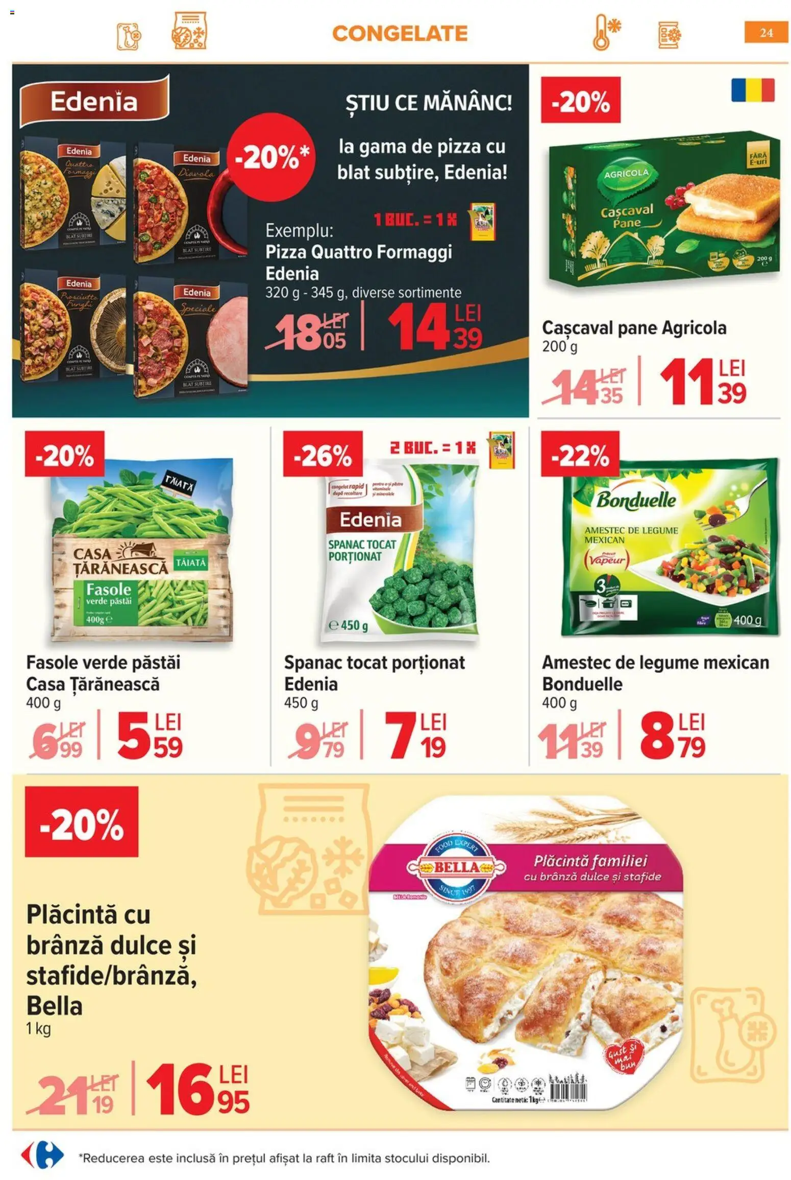 Noul catalog Carrefour – valabil de la 06.05.2026 | Pagină: 27 | Produse: Plăcintă, Pizza, Stafide, Legume