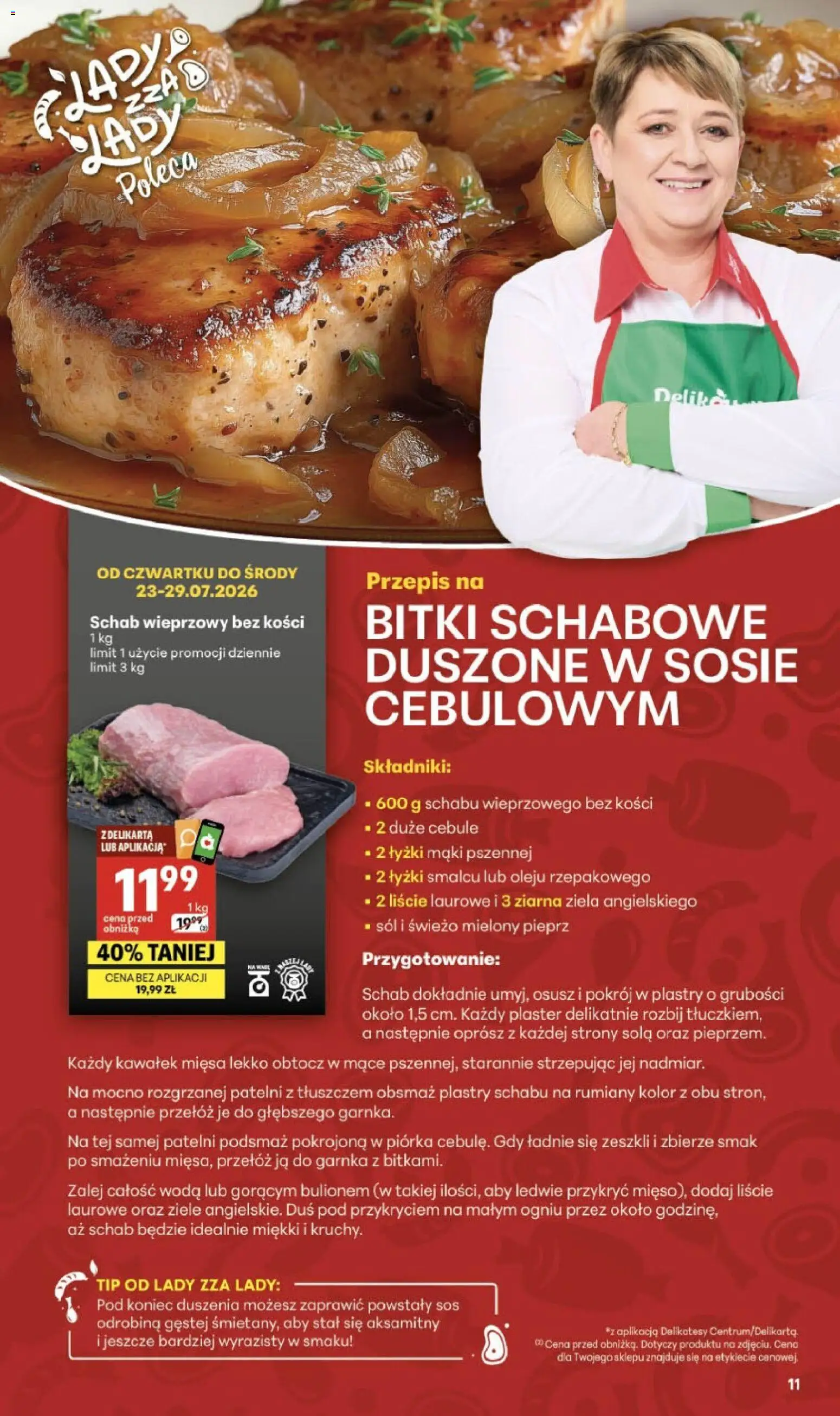 Delikatesy Centrum gazetka - Sklepy Własne od 23.07.2026 | Strona: 11 | Produkty: Schab, Delikatesy, Cebule, Pieprz