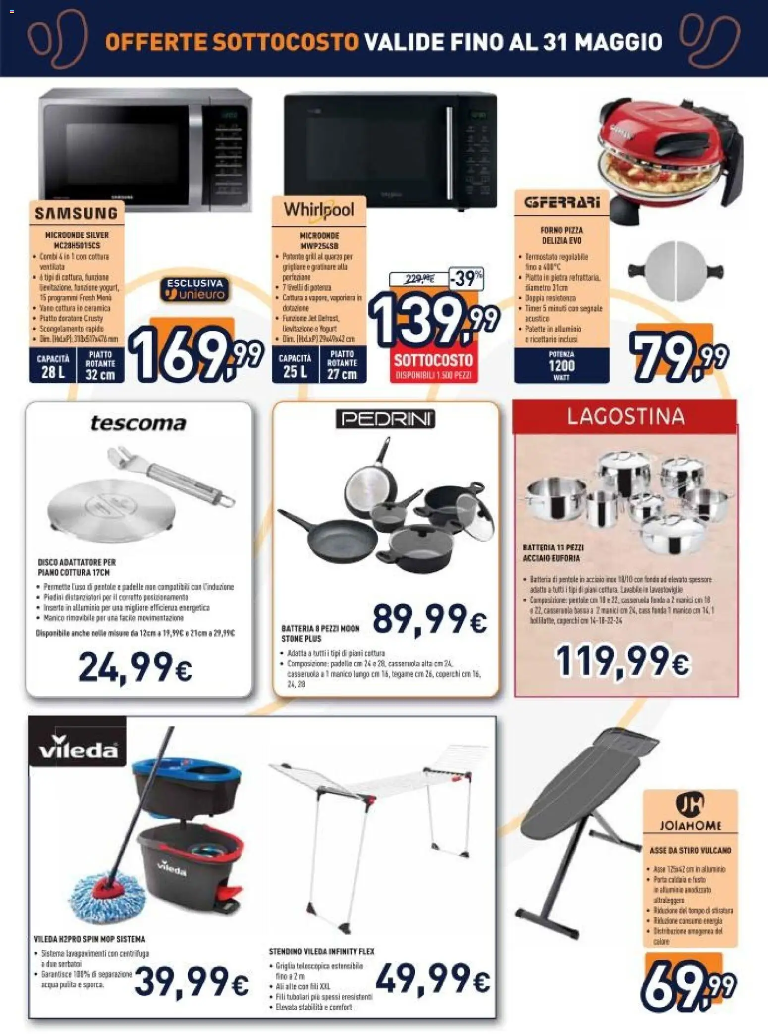 Volantino Unieuro del 22.05.2026 | Pagina: 22 | Prodotti: Pizza, Acqua, Piano cottura, Samsung