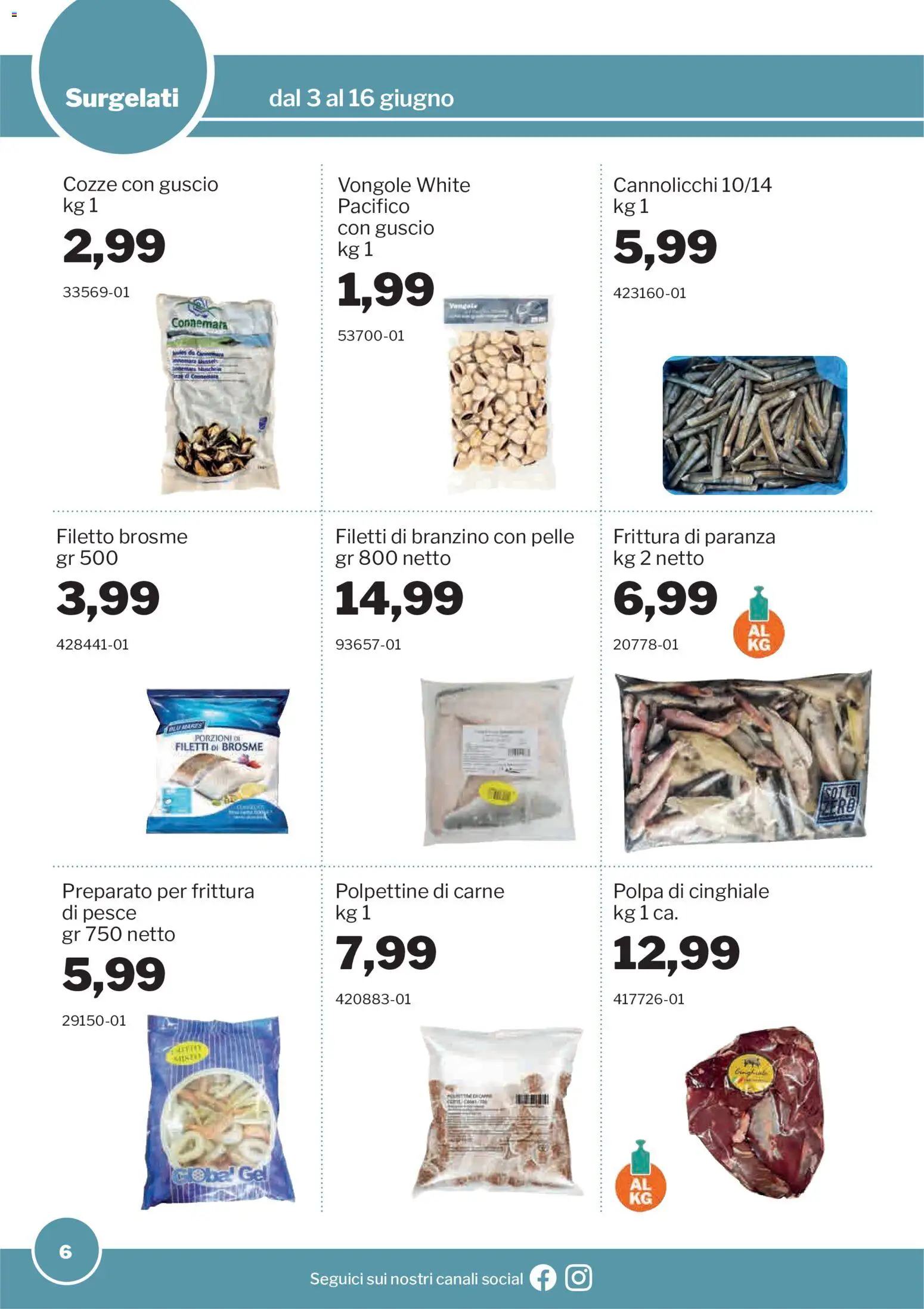 Volantino Sogegross del 03.06.2026 | Pagina: 6 | Prodotti: Pesce, Cozze, Vongole, Branzino