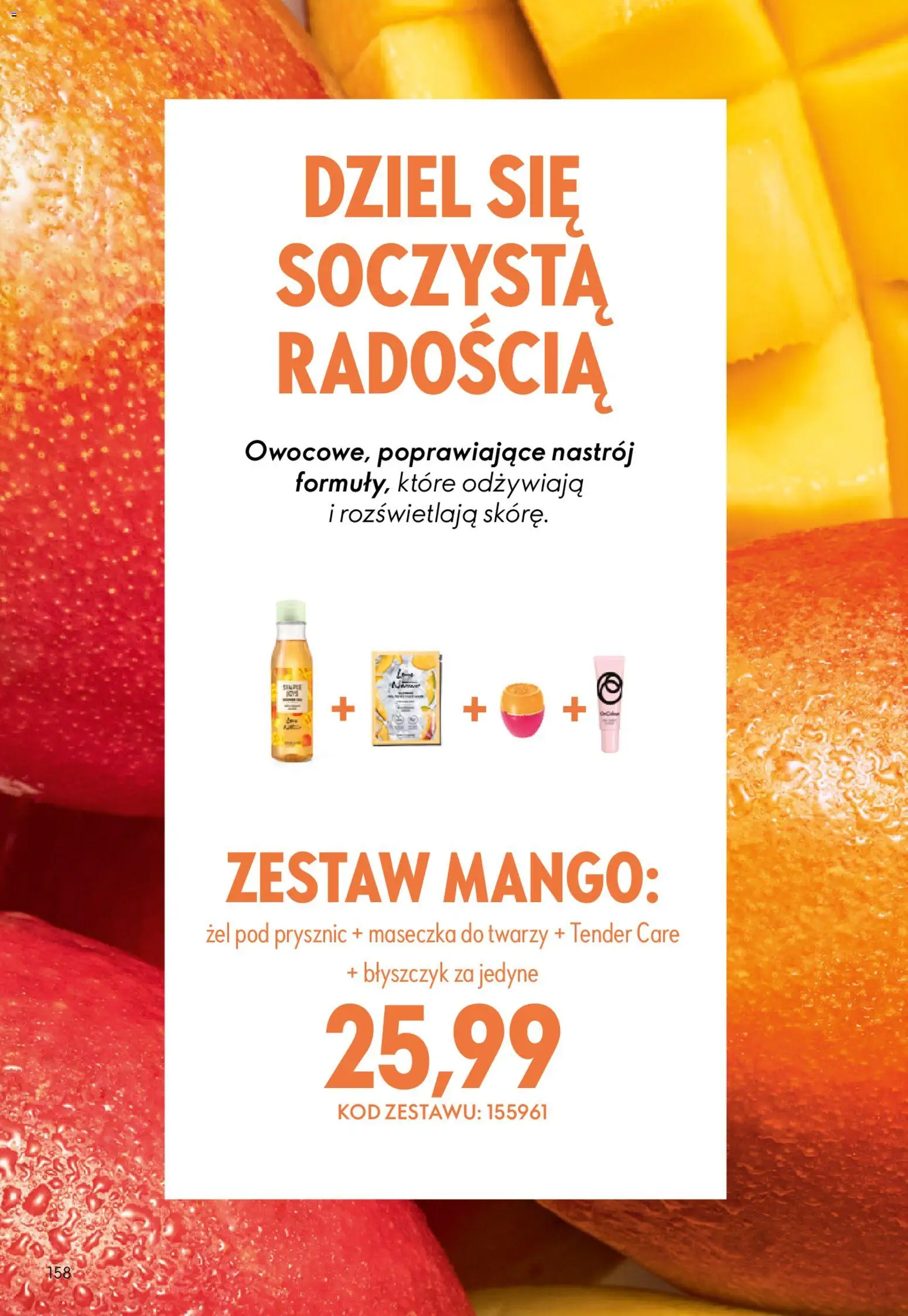 Oriflame Katalog 7 2026 od 06.05.2026 | Strona: 158 | Produkty: Mango, Maseczka do twarzy, Prysznic, Żel pod prysznic