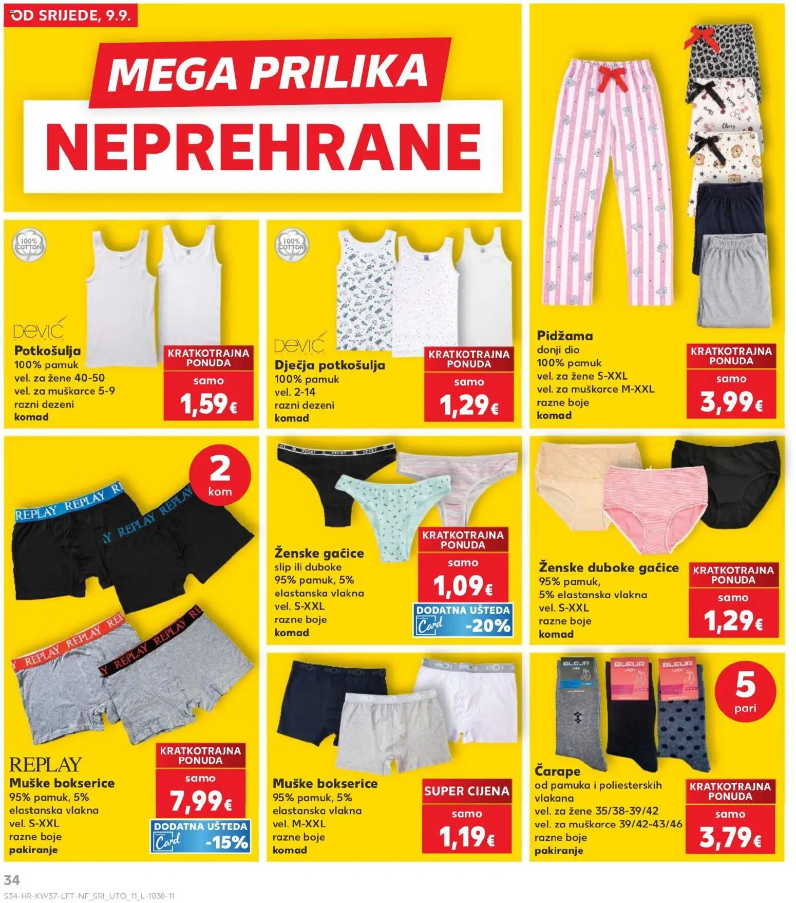 Kaufland katalog | vrijedi od 09.09.2026 | Stranica: 34 | Proizvodi: Muške bokserice, Pidžama, Potkosulja, Ženske gaćice