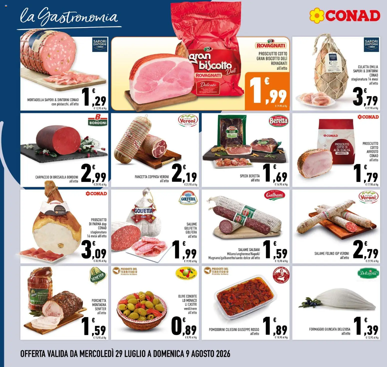 Volantino Conad del 29/07/2026 | Pagina: 4 | Prodotti: Prosciutto di Parma, Porchetta, Olive, Prosciutto