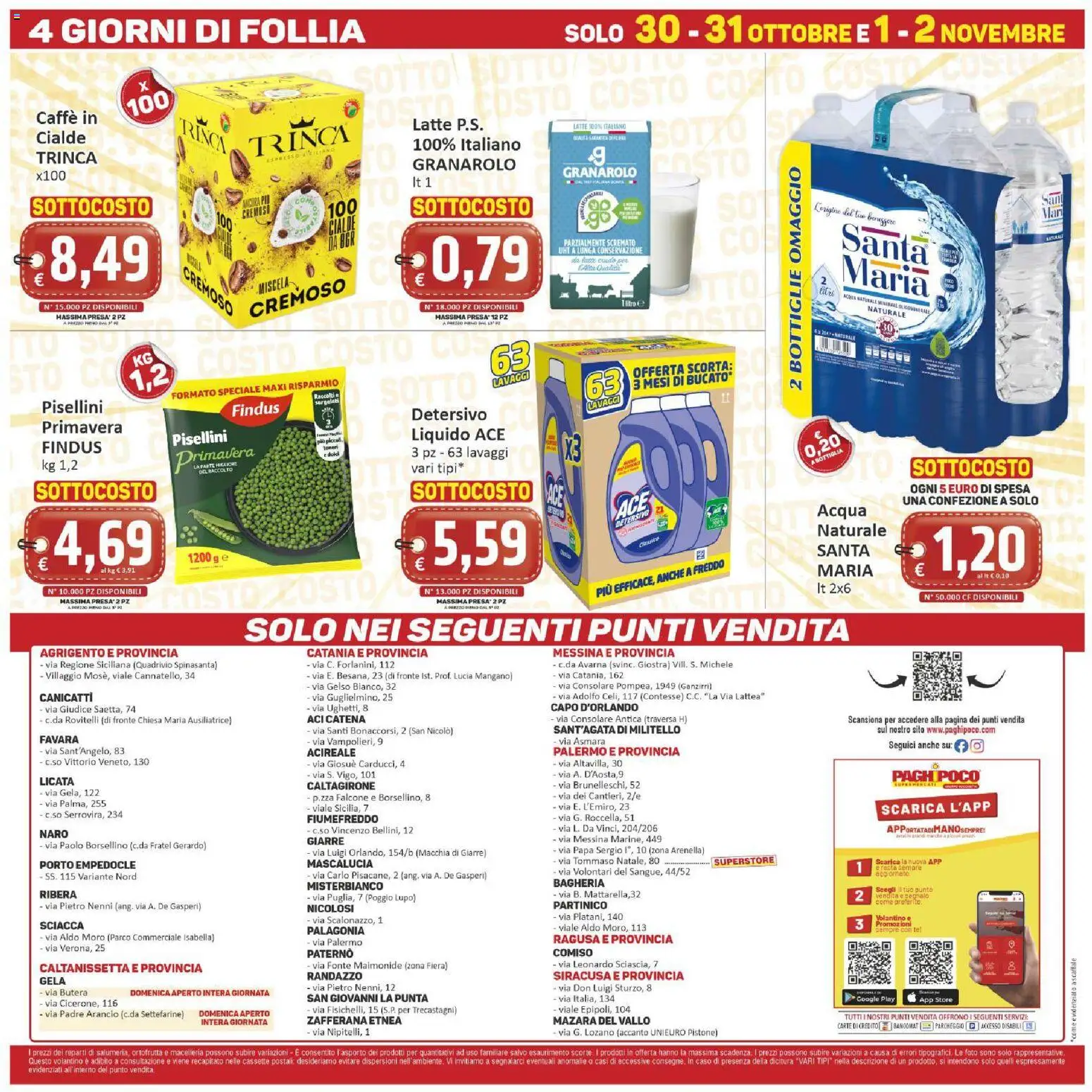 Volantino Paghi Poco del 23/10/2026 | Pagina: 20 | Prodotti: Latte, Scaffale, Cialde, Caffè in cialde