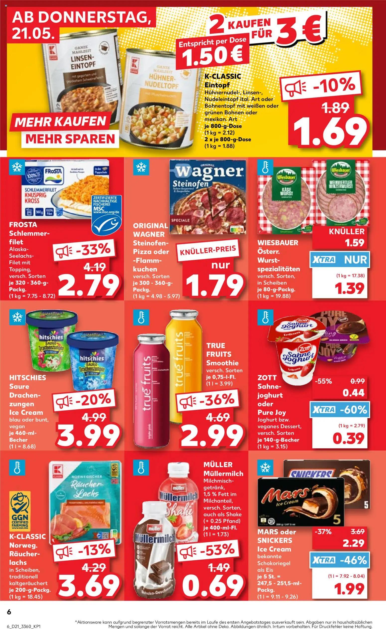 Kaufland Prospekt Frankfurt (Oder)	 – gültig ab 21.05.2026 | Seite: 6 | Produkte: Snickers, Frosta, Pizza, Sahne