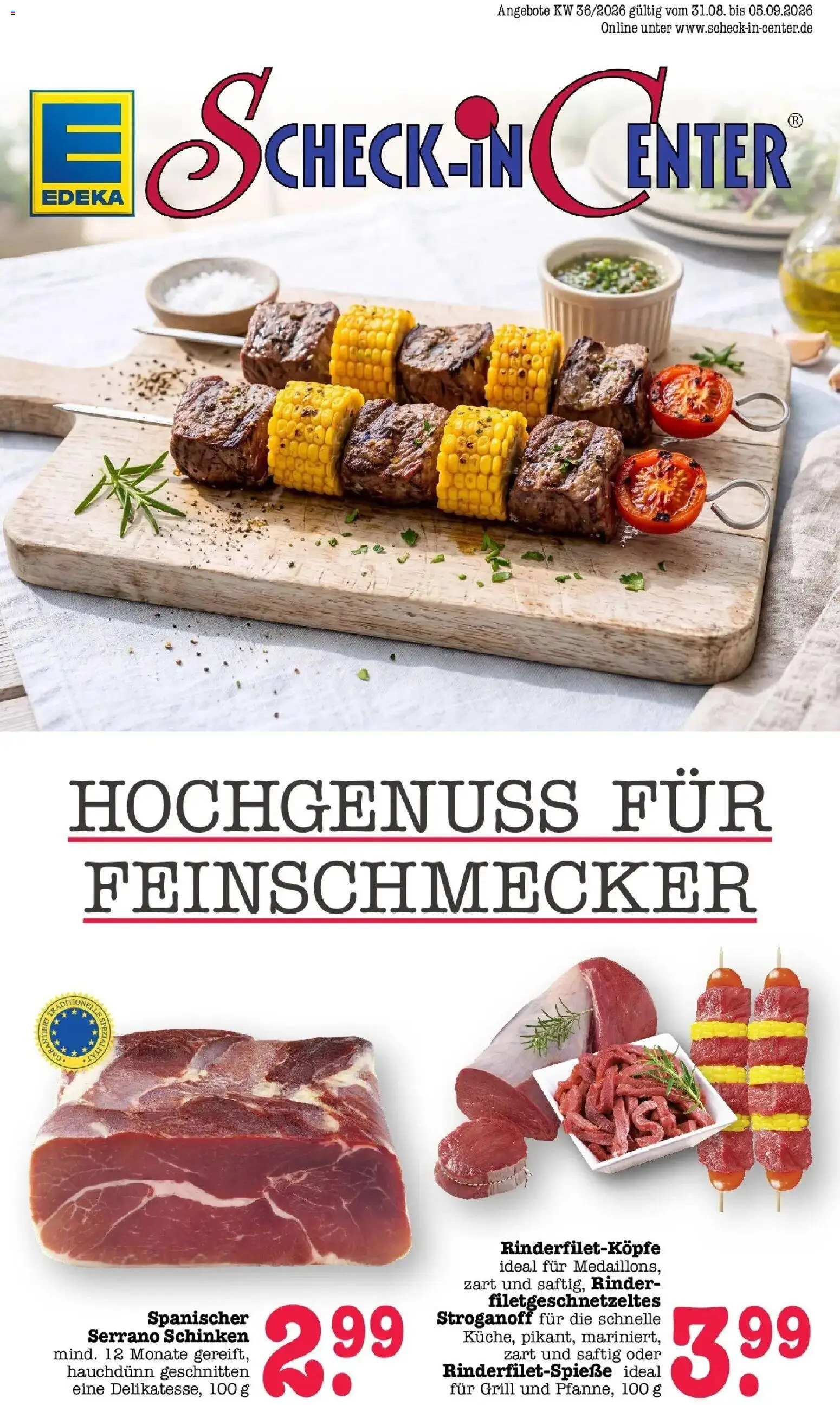 Edeka Prospekt Frankfurt Am Main (ab 31.08.2026) » Angebote Online | Seite: 1 | Produkte: Grill, Serrano schinken, Schinken