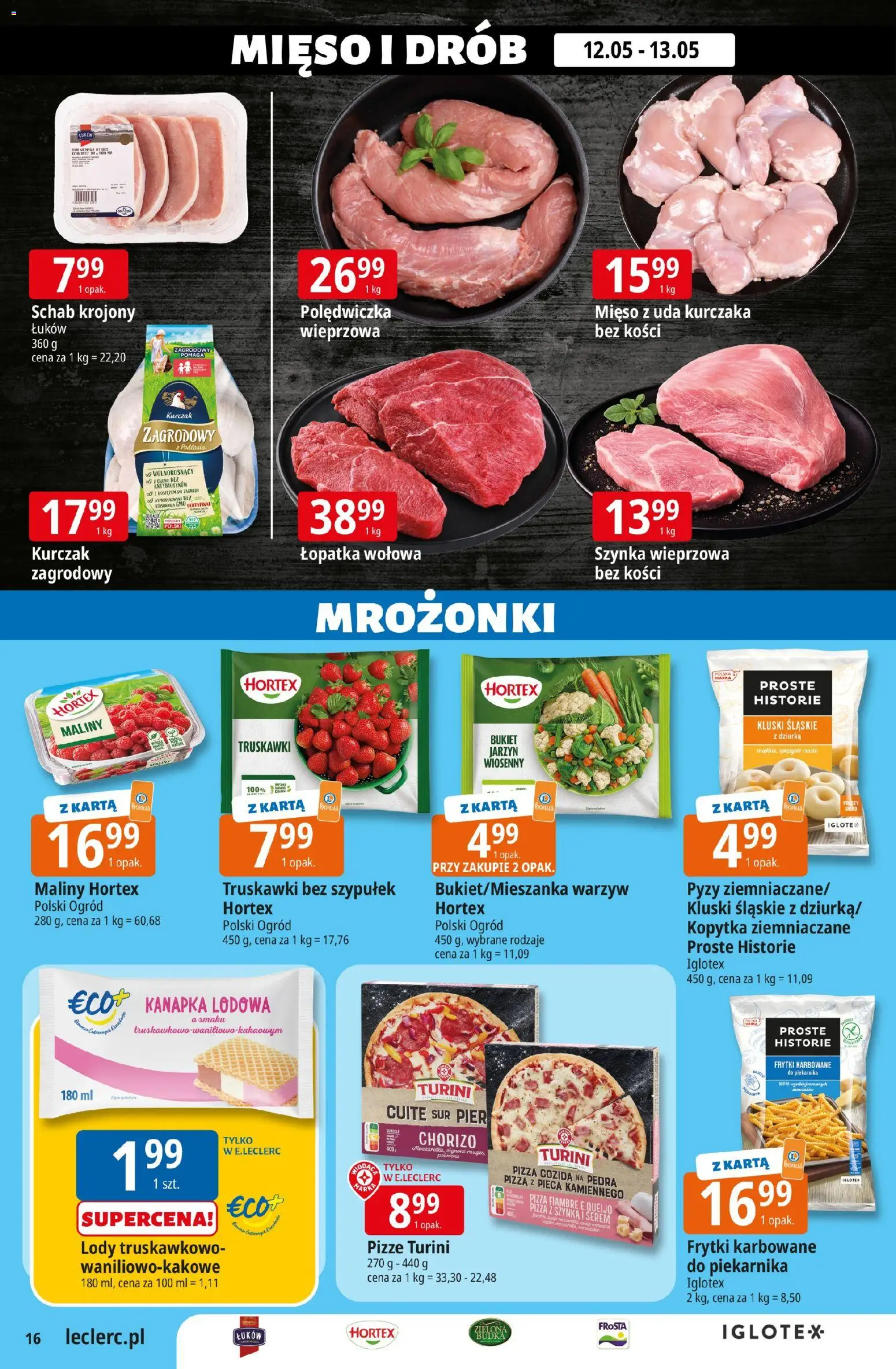 E.Leclerc gazetka - Zielona Góra od 12.05.2026 | Strona: 16 | Produkty: Karta, Szynka wieprzowa, Kluski śląskie, Truskawki bez szypułek
