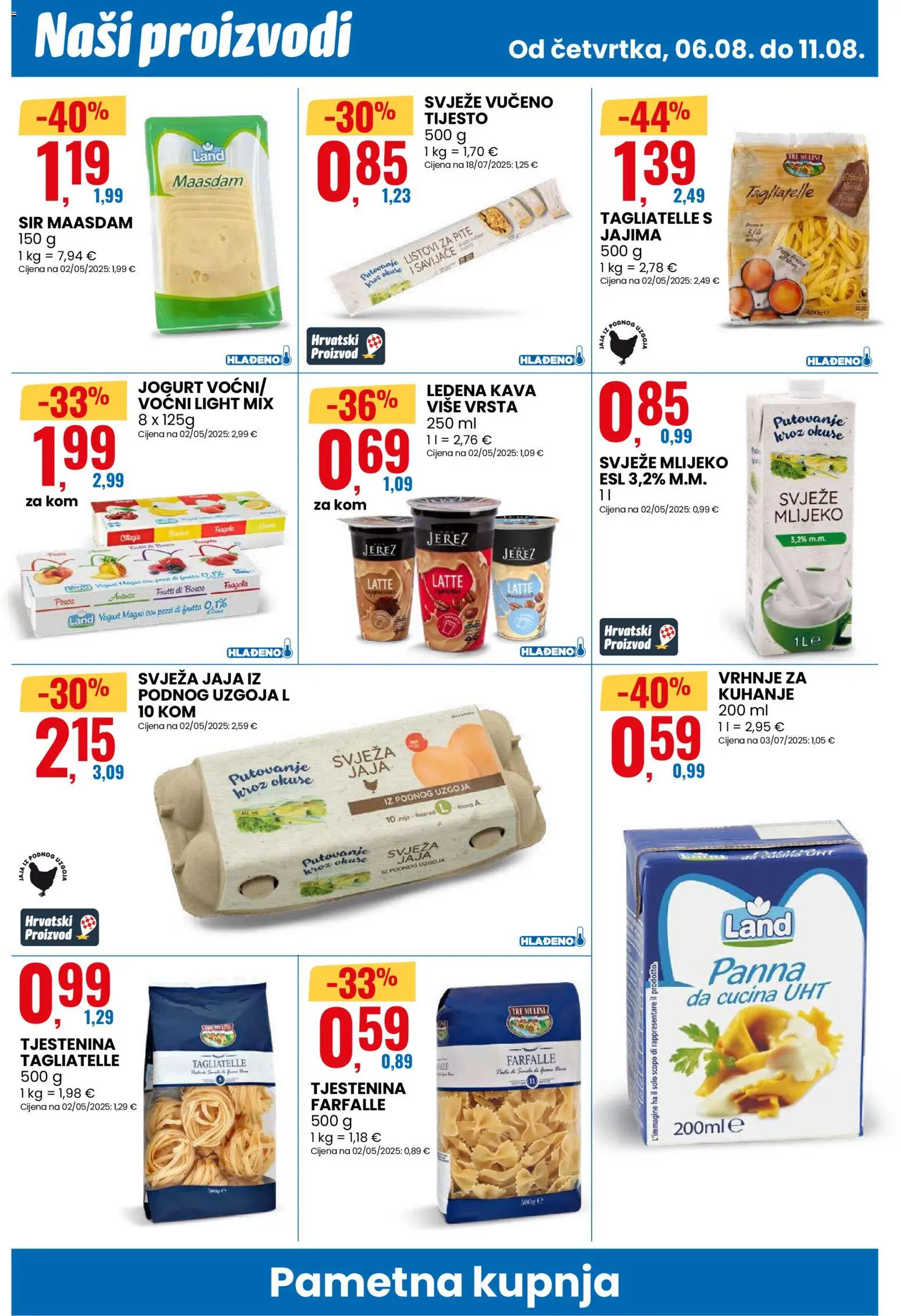 Eurospin katalog | vrijedi od 06.08.2026 | Stranica: 4 | Proizvodi: Listovi za pite, Mlijeko, Jogurt, Pasta