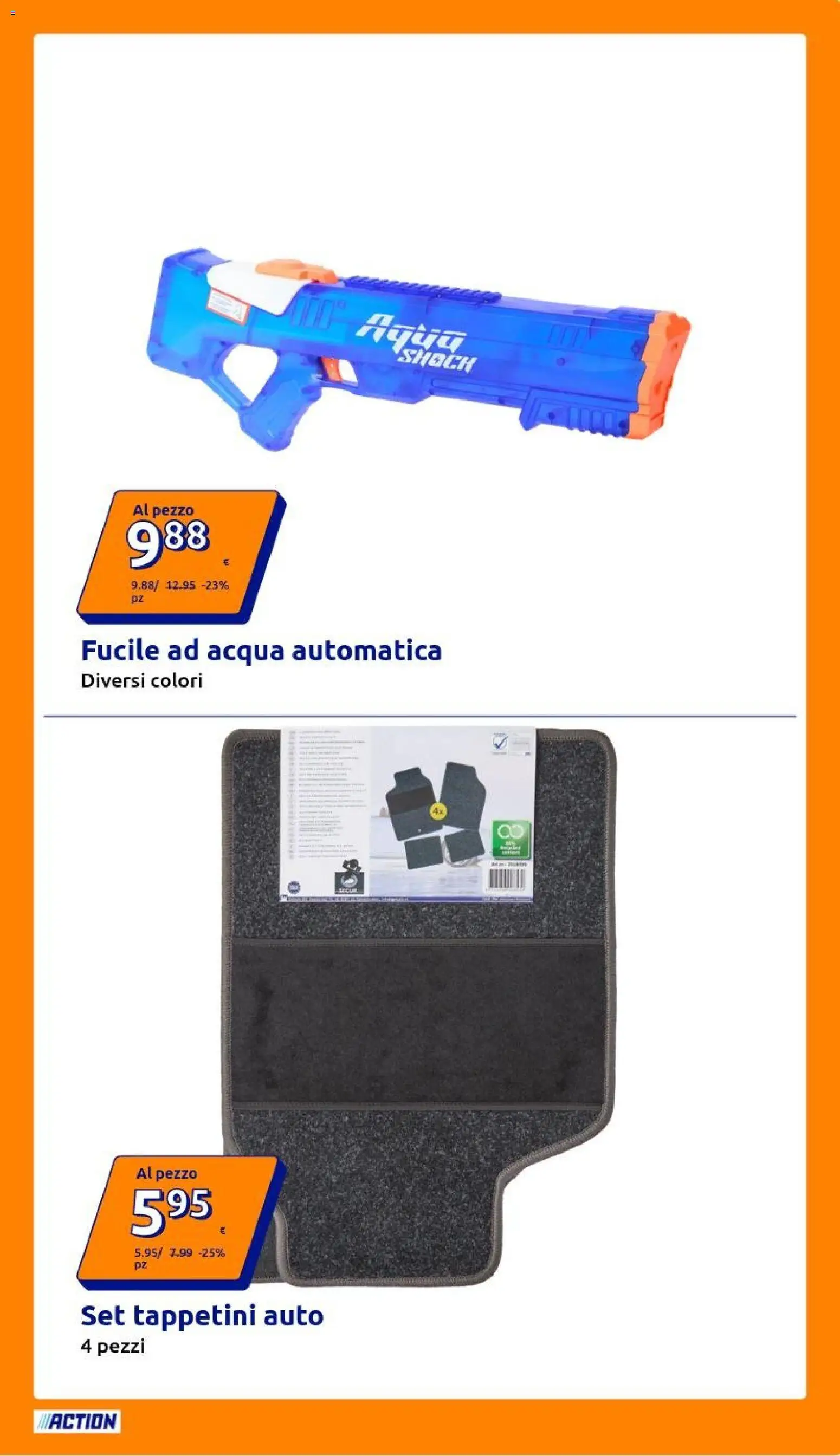 Volantino Action del 22/07/2026 | Pagina: 9 | Prodotti: Acqua, Fucile ad acqua