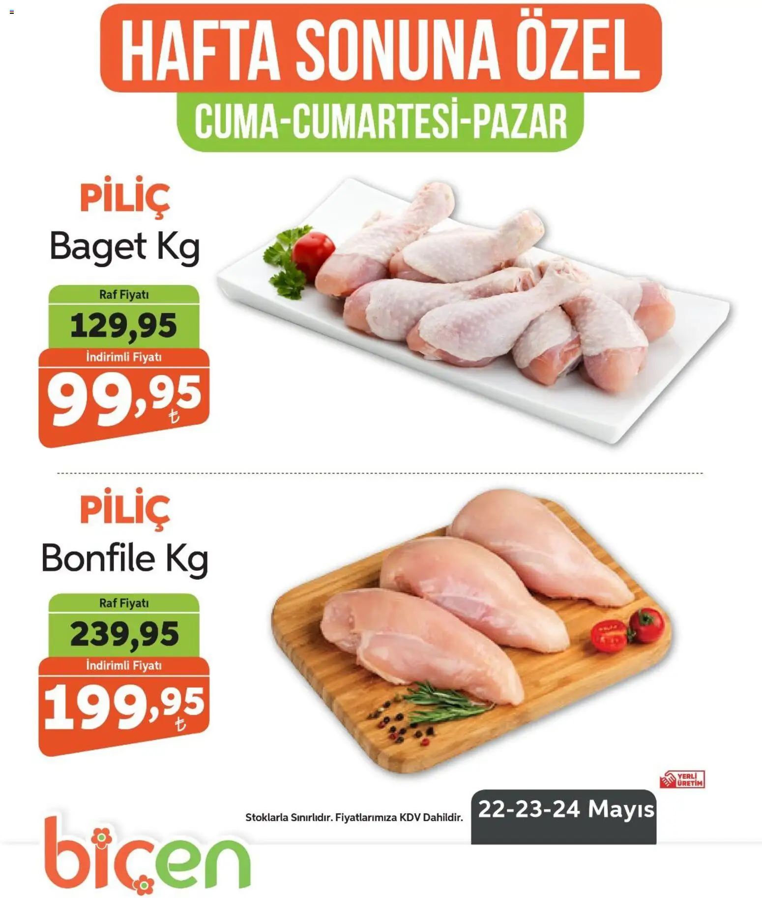 Biçen Market - Hafta Sonuna Özel - Piliç - 22.05.2026 tarihinden itibaren geçerlidir | Sayfa: 1 | Ürünler: Raf, Piliç, Piliç bonfile
