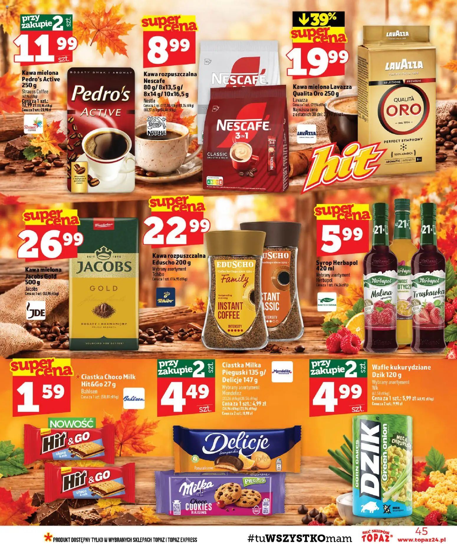 Topaz gazetka - MAZ od 29.10.2026 | Strona: 45 | Produkty: Malina, Wafle kukurydziane, Jacobs, Jacobs gold
