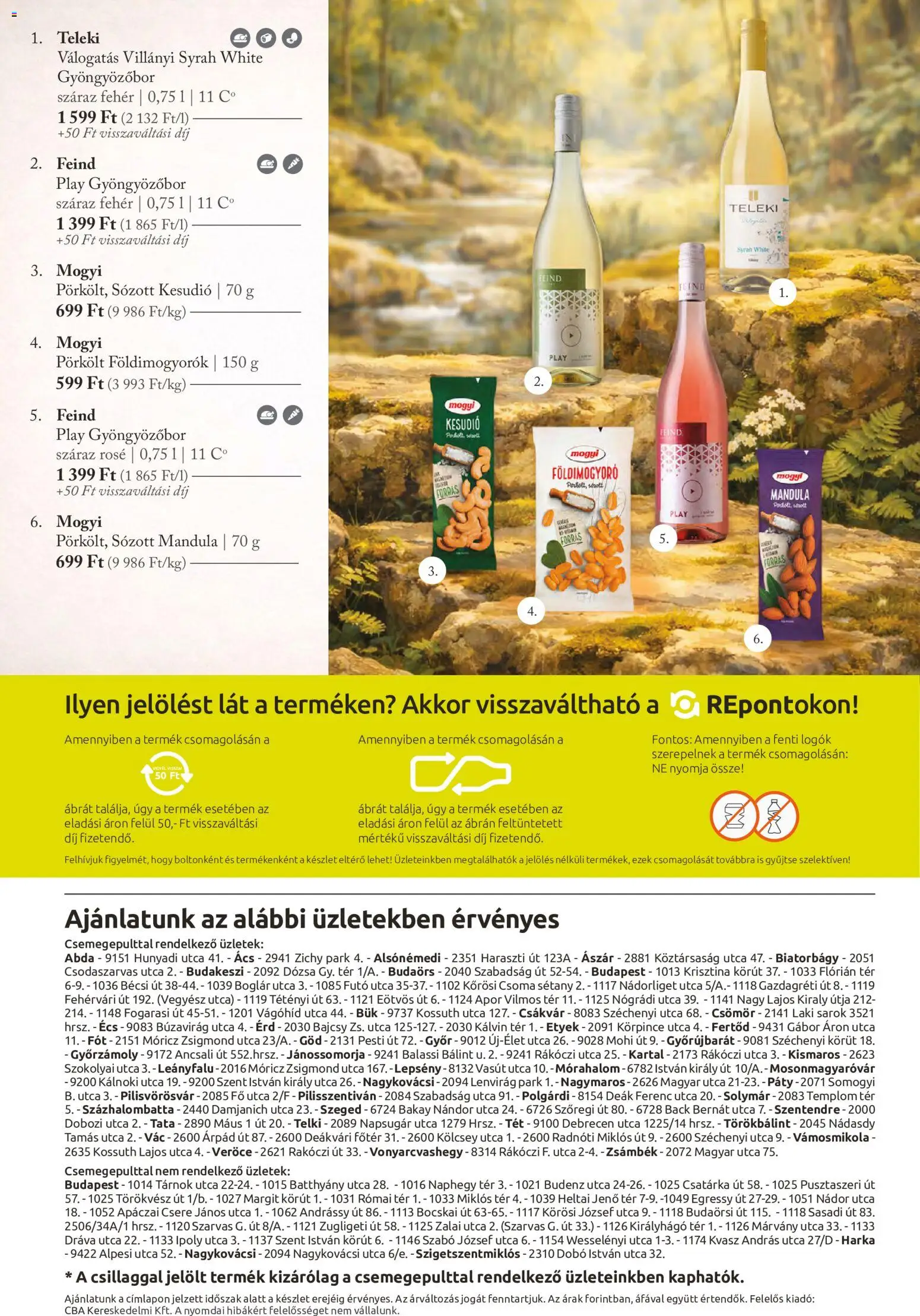 CBA Príma akciós ujság - amely érvényes a következő dátumtól: 18.05.2026 | Oldal: 16 | Termékek: Kesudió, Mandula, Gyöngyözőbor, Földimogyoró