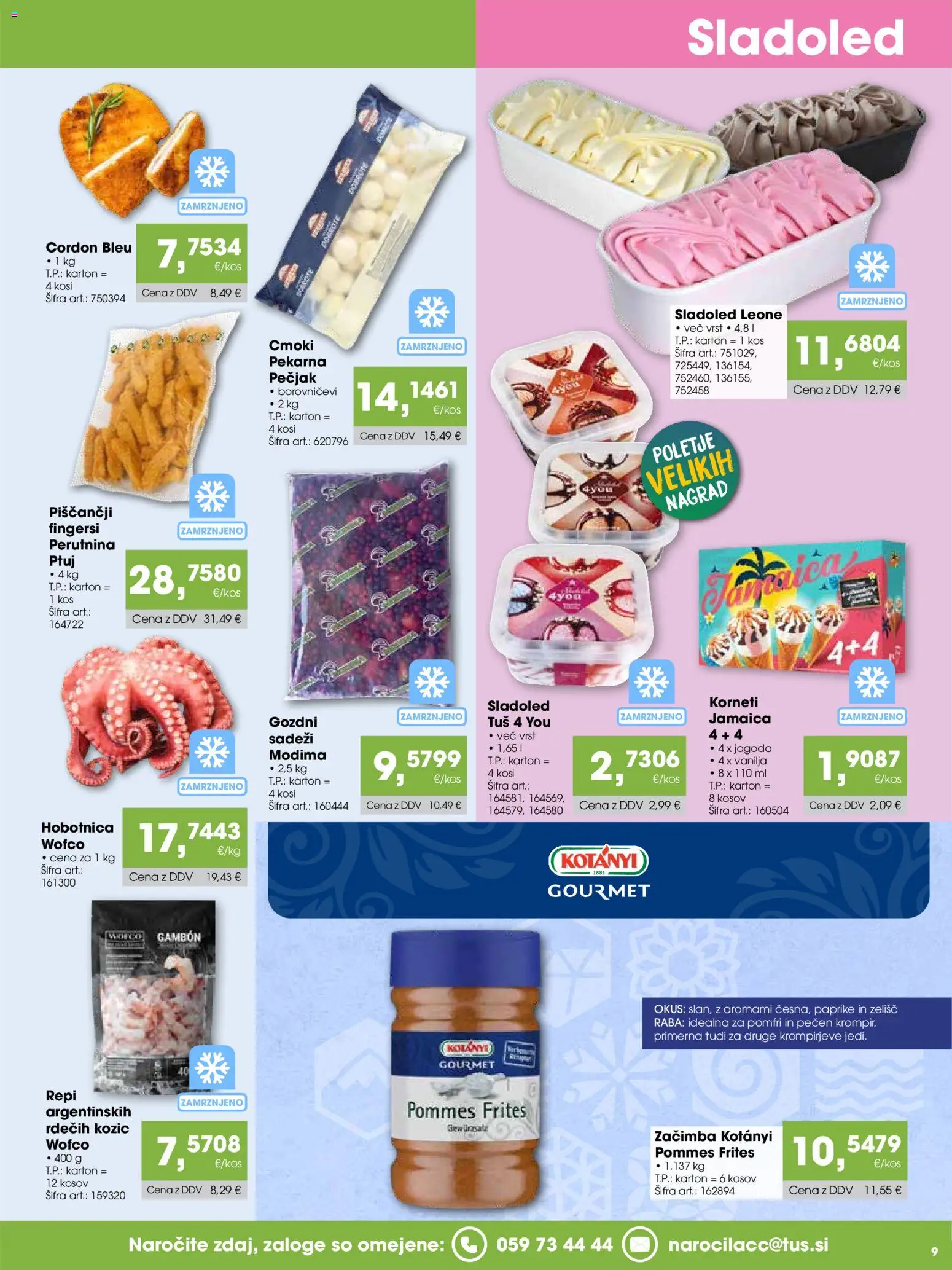 Novi Tuš katalog ponudbe – veljaven od 15.08.2026 | Stran: 9 | Izdelki: Hobotnica, Pekarna, Kos, Sladoled