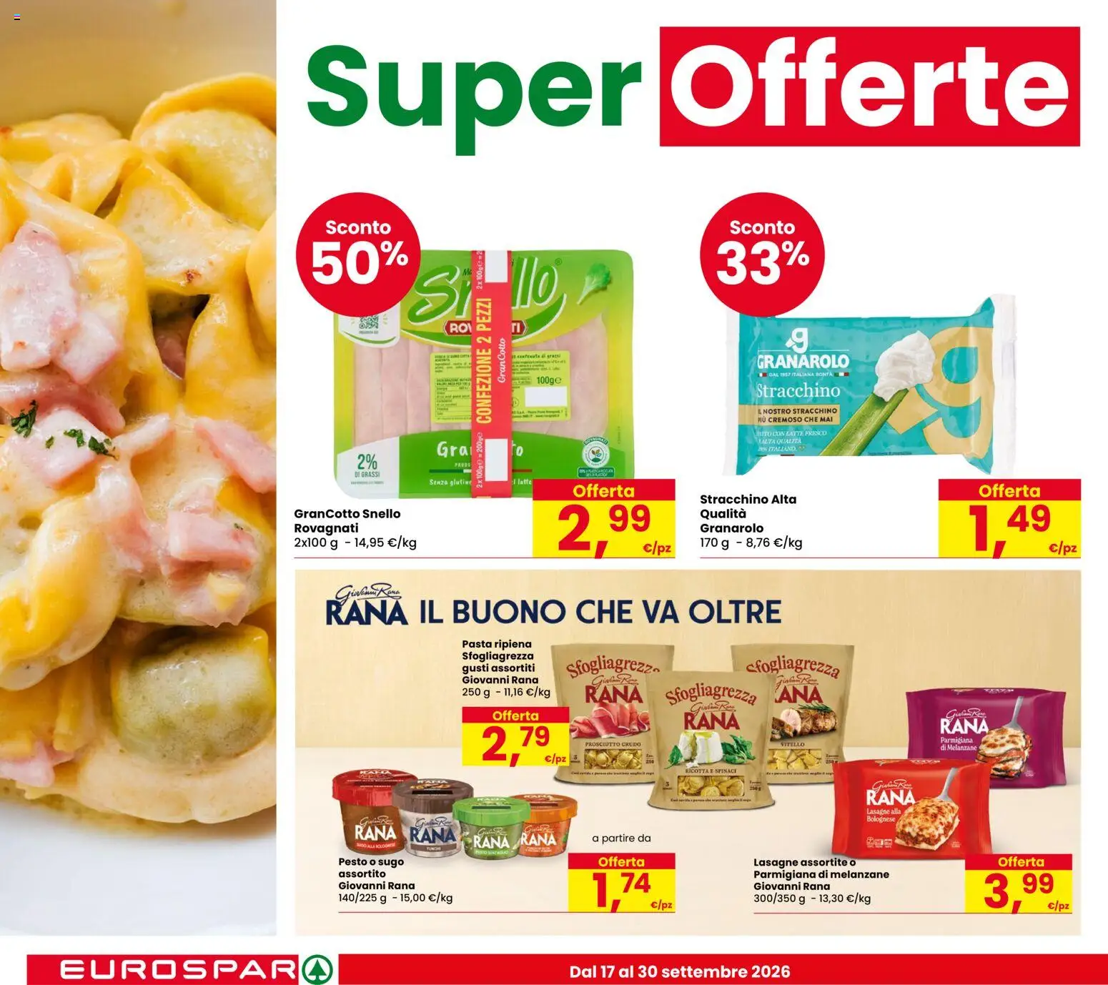Volantino Eurospar del 17/09/2026 | Pagina: 12 | Prodotti: Senza glutine, Prosciutto, Vitello, Stracchino