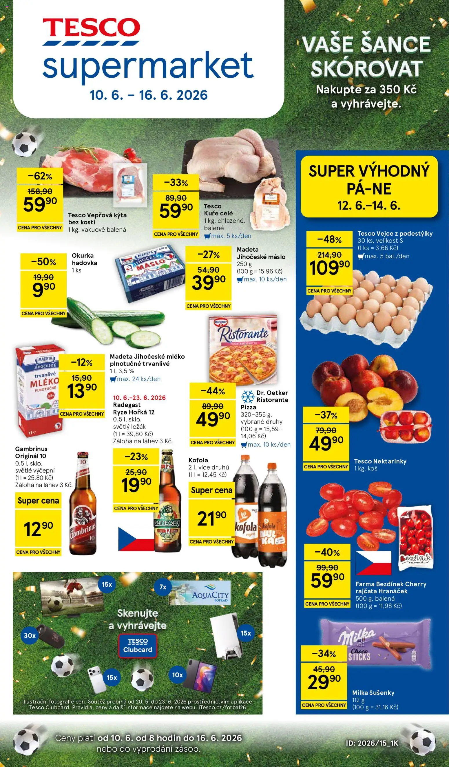 Tesco leták - Supermarket od 10.06.2026 | Strana: 1 | Produkty: Pizza, Rajčata, Nektarinky, Kuře
