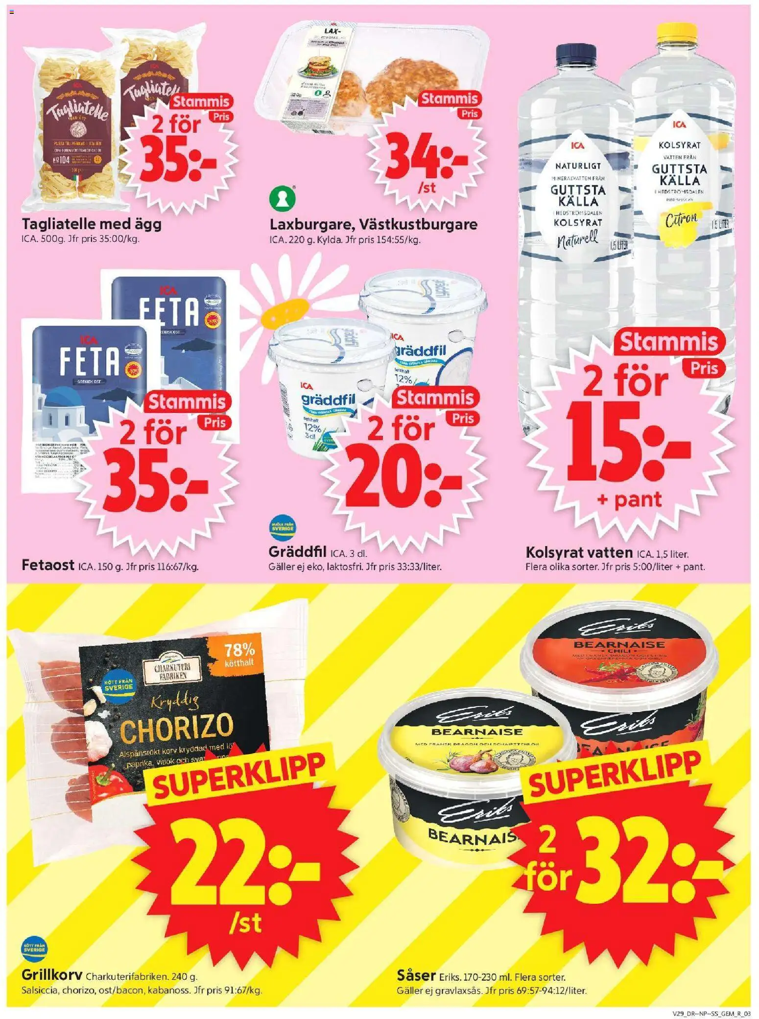 ICA Supermarket reklamblad aktuell från 13/07/2026 | Sida: 3 | Produkter: Galler, Fetaost, Mineralvatten, Chorizo