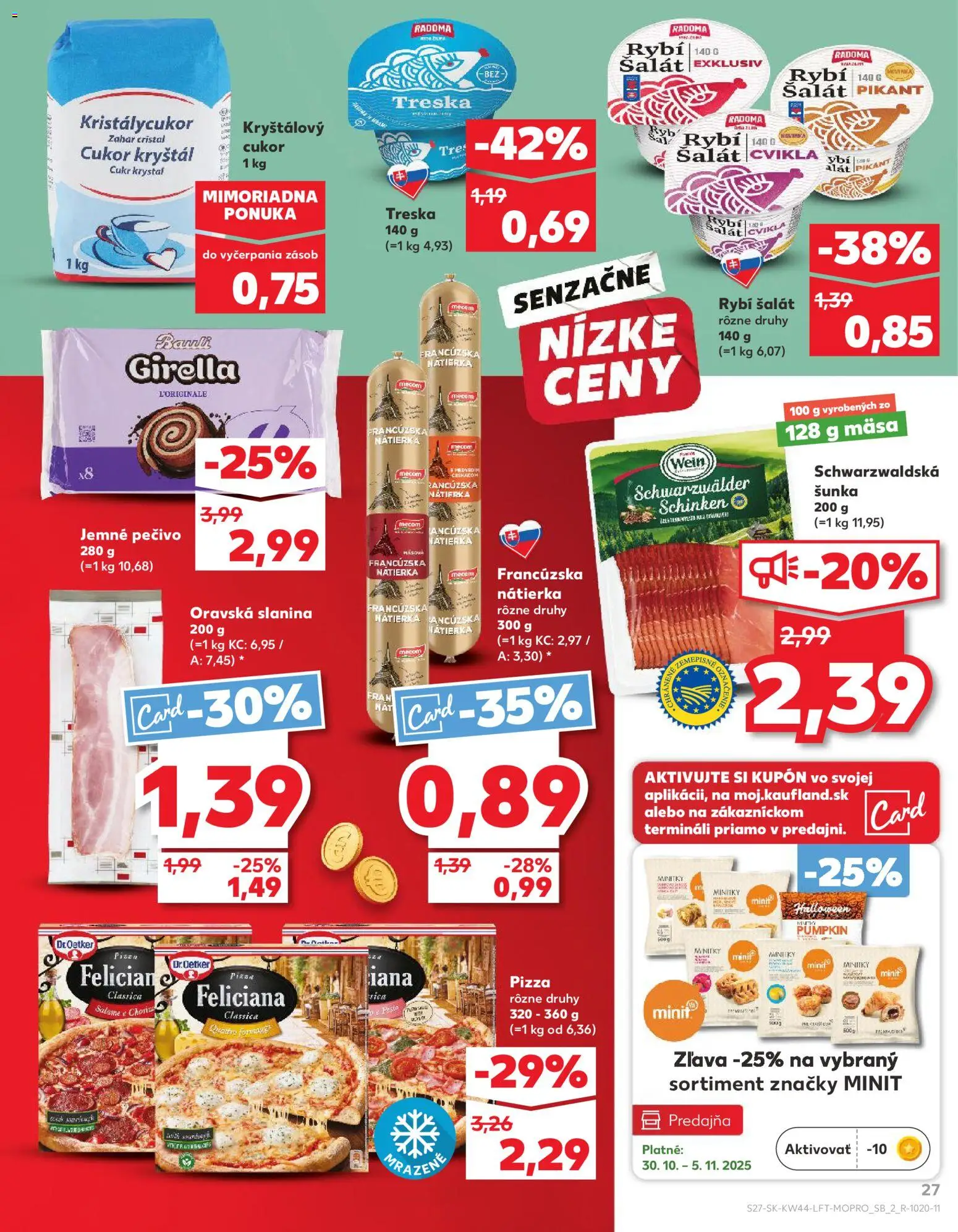 Nové Kaufland akcie – leták je platný od 30.10.2025 | Strana: 27 | Produkty: Slanina, Nátierka, Cukor kryštál, Pesto