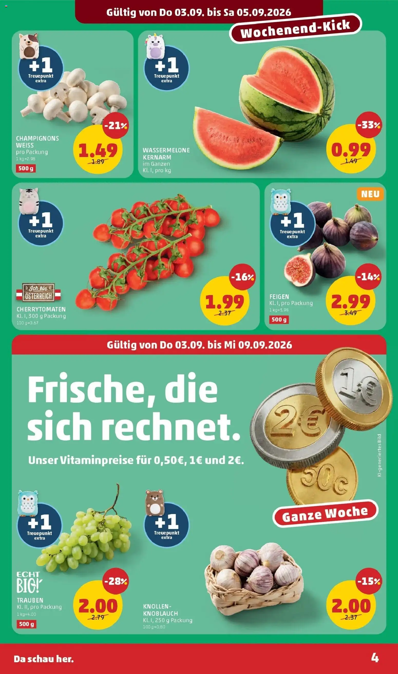 Penny Markt Die ganze Woche sparen ab (03.09.2026) - Angebote, Prospekt | Seite: 4 | Produkte: Knoblauch, Wassermelone, Feigen