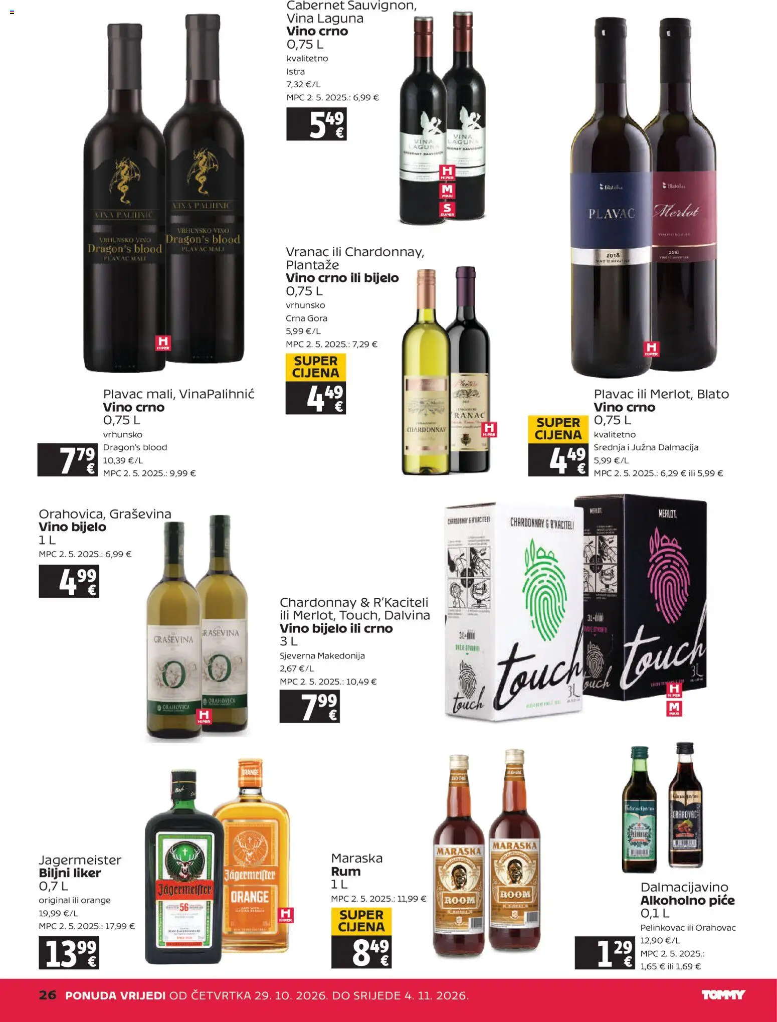 Tommy katalog | vrijedi od 29.10.2026 | Stranica: 26 | Proizvodi: Vino, Vranac, Liker, Biljni liker