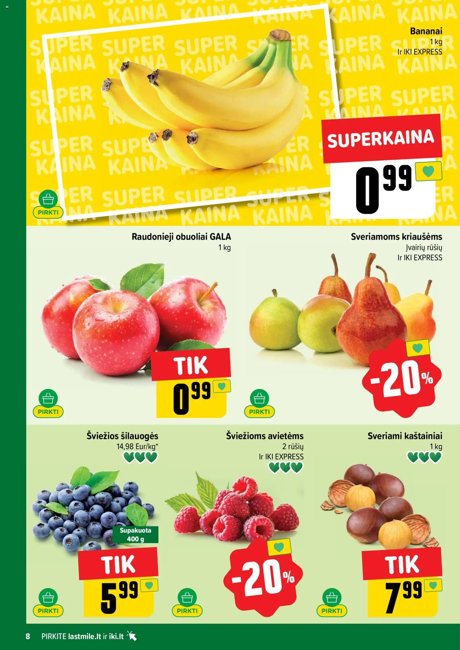 IKI akcijos nuo 2026.10.05 | Puslapis: 8 | Prekių: Šilauogės, Obuoliai, Bananai