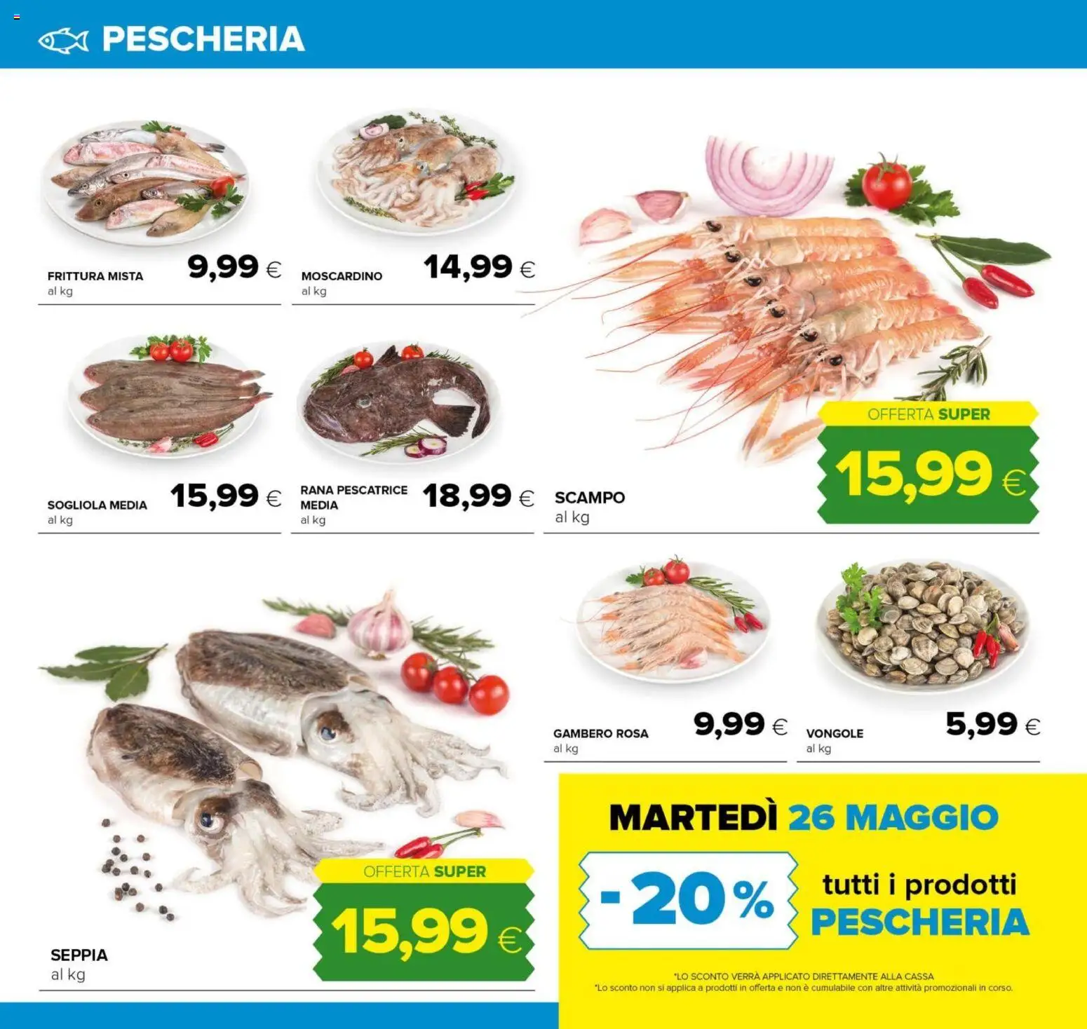 Volantino Oasi del 20.05.2026 | Pagina: 14 | Prodotti: Sogliola, Vongole, Rana pescatrice