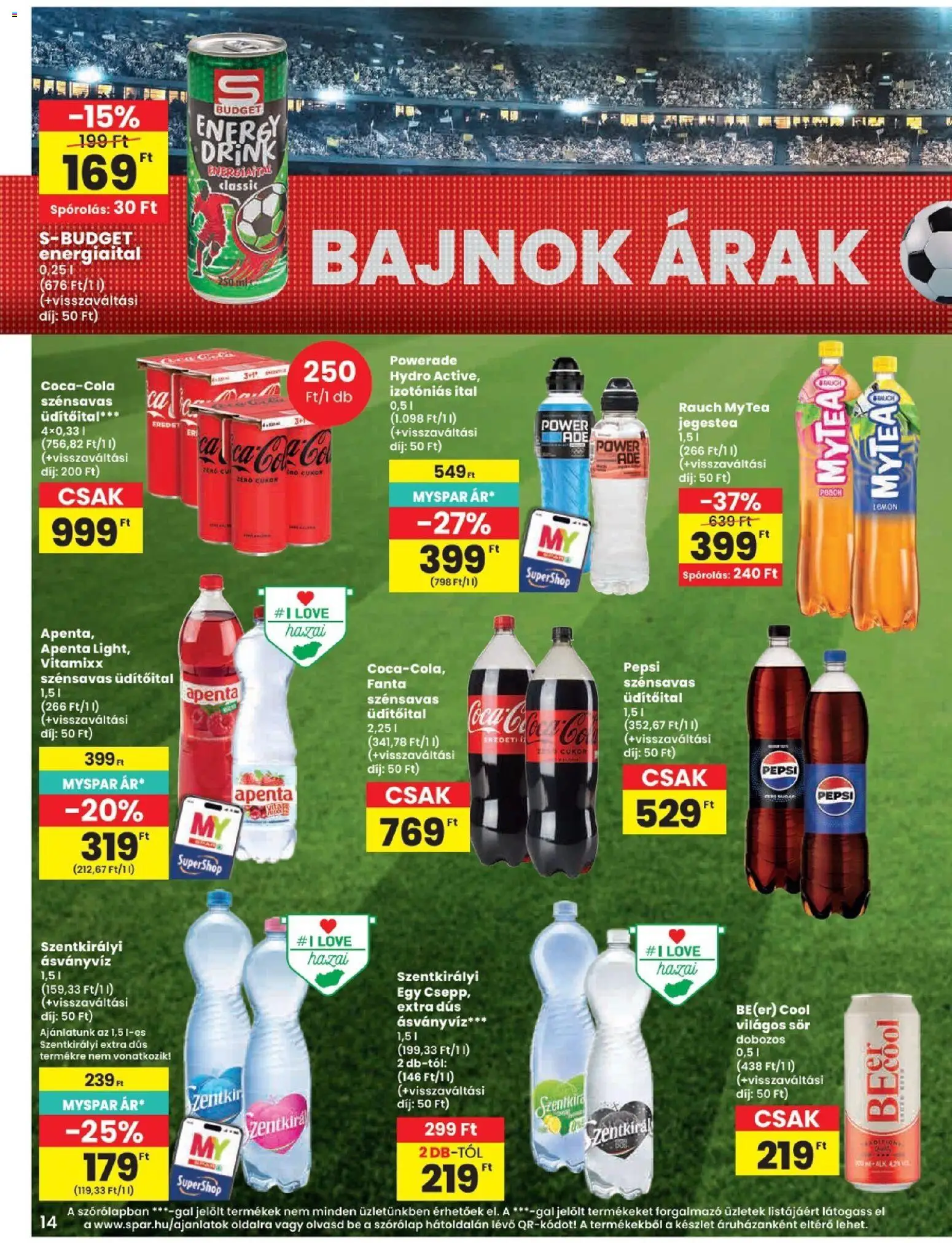 Spar akciós ujság - amely érvényes a következő dátumtól: 2026.07.09. | Oldal: 14 | Termékek: Energiaital, Sör, Cukor, Izotóniás ital