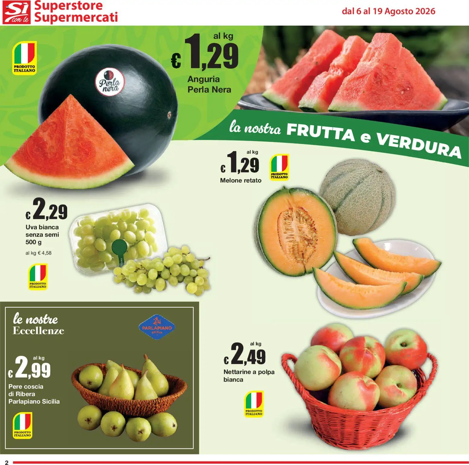 Volantino Sì con Te del 06/08/2026 | Pagina: 2 | Prodotti: Tè, Pere, Anguria, Nettarine