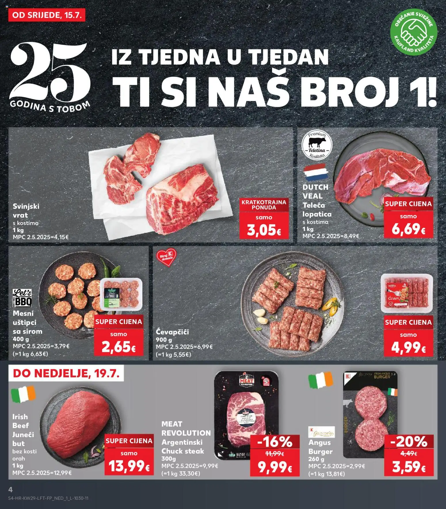 Kaufland katalog | vrijedi od 15.07.2026 | Stranica: 4 | Proizvodi: Vrat, Svinjski vrat, Ćevapčići, Teleca lopatica
