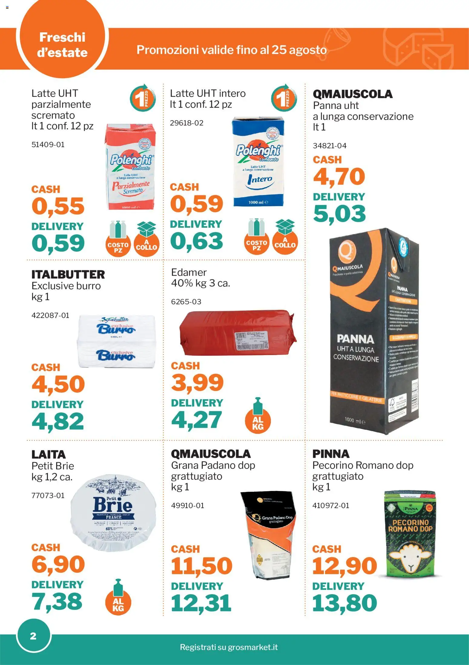 Volantino Sogegross del 23/06/2026 | Pagina: 2 | Prodotti: Panna, Latte, Pecorino Romano, Pecorino