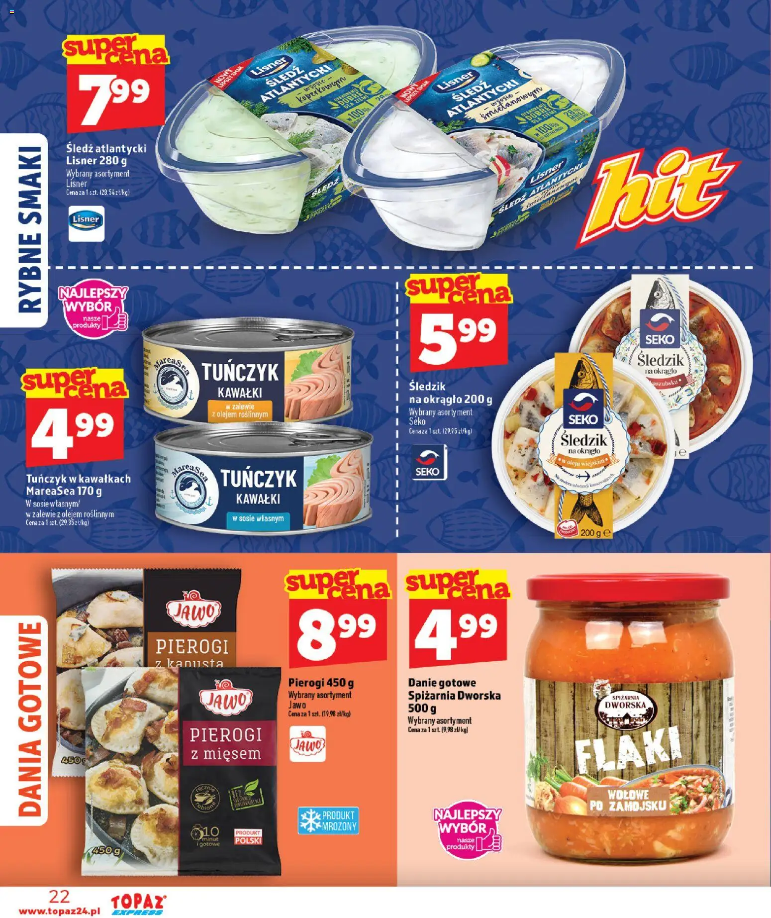 Topaz gazetka - Express od 25.06.2026 | Strona: 22 | Produkty: Śledź, Tuńczyk, Flaki, Dania gotowe