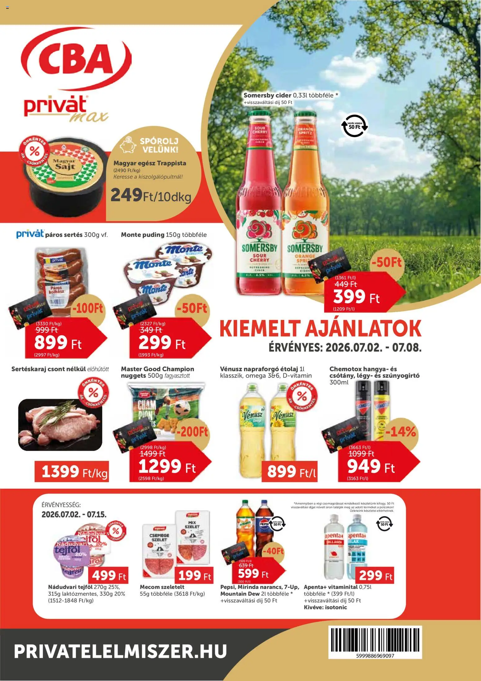 PRIVÁT akciós ujság - amely érvényes a következő dátumtól: 2026.07.02. | Oldal: 1 | Termékek: Puding, Sertéskaraj, Nuggets, Cider
