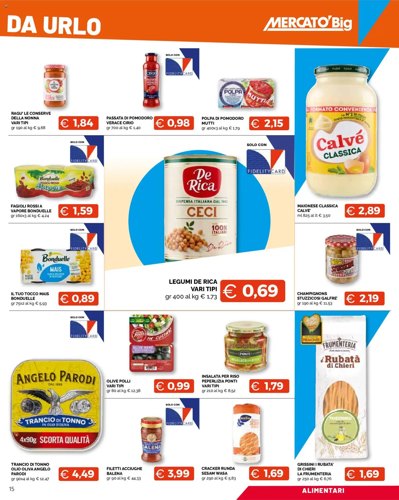 Volantino Mercatò del 13/08/2026 | Pagina: 15 | Prodotti: Insalata, Acciughe, Mutti, Conserve