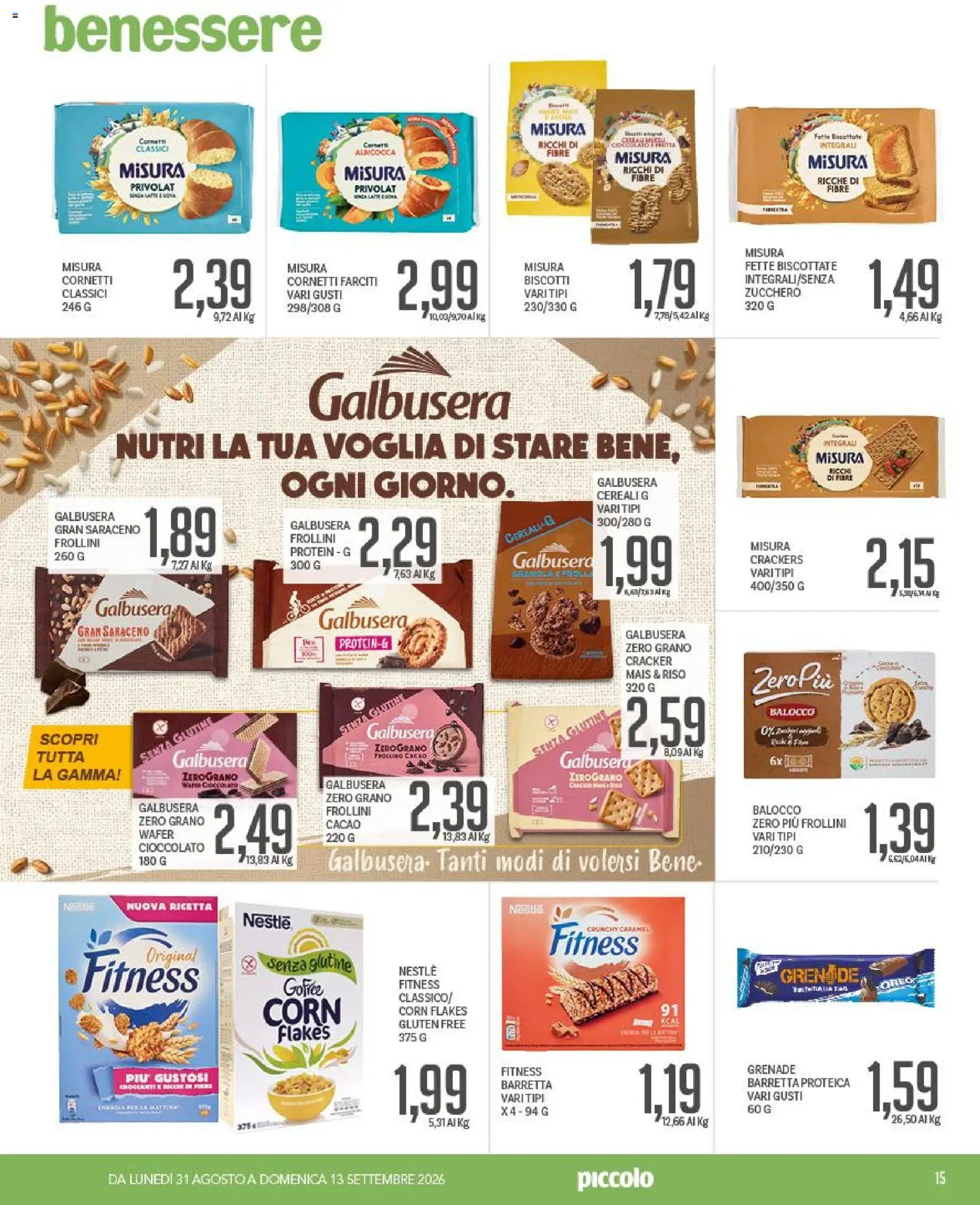 Volantino Piccolo del 31/08/2026 | Pagina: 15 | Prodotti: Senza glutine, Cereali, Oreo, Frollini