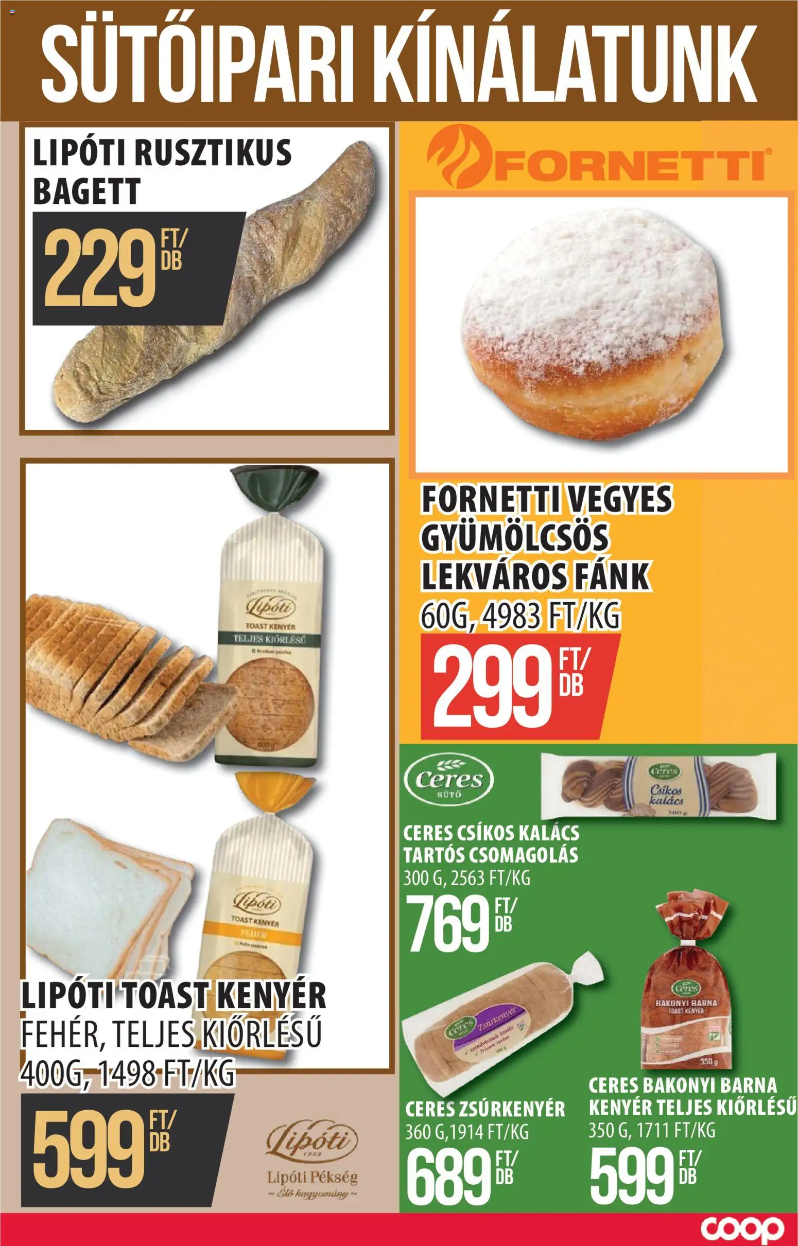 COOP Szolnok akciós ujság - amely érvényes a következő dátumtól: 2026.08.06. | Oldal: 7 | Termékek: Fánk, Bagett, Zsúrkenyér, Toast kenyér