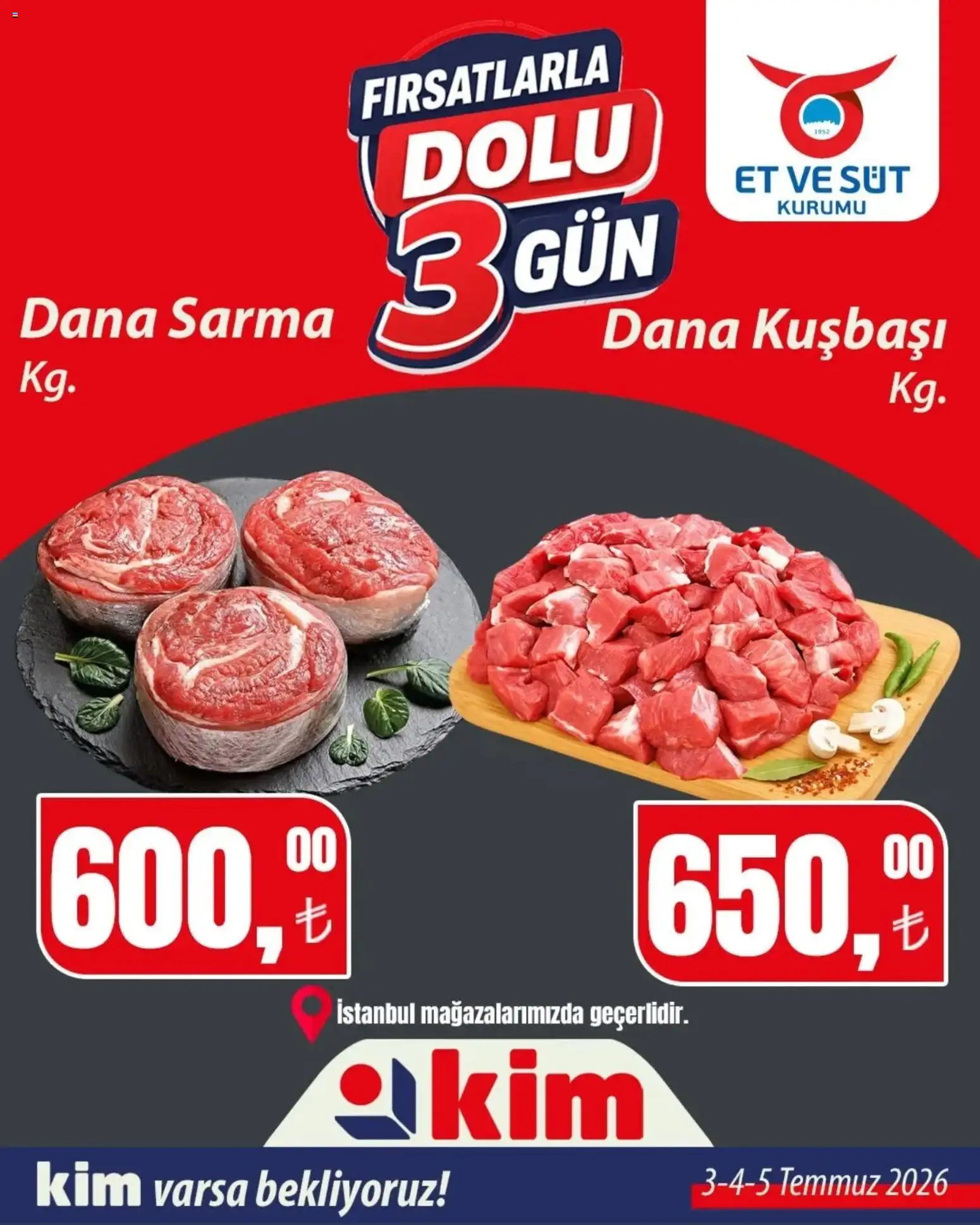 Kim Market - Fırsatlarla Dolu 3 Gün - 03 Temmuz 2026 tarihinden itibaren geçerlidir | Sayfa: 2 | Ürünler: Süt, Dana kuşbaşı